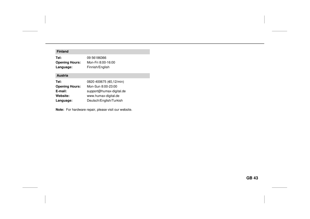 Humax F3-FOX CI manual Finland Tel Opening Hours, Austria Tel 