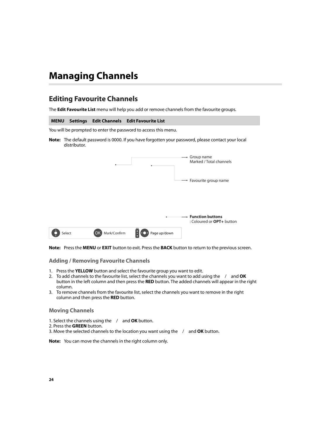 Humax IHDR-5200C user manual Editing Favourite Channels, Adding / Removing Favourite Channels, Moving Channels 