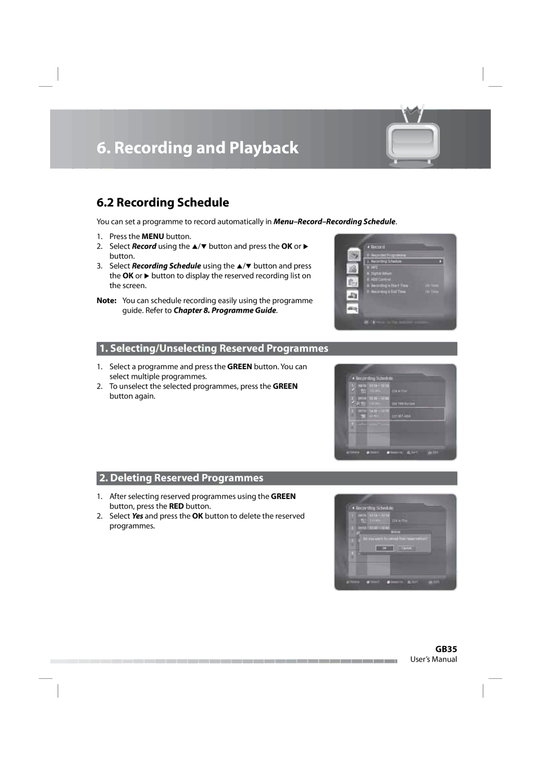 Humax iPVR-9200C manual Recording Schedule, Selecting/Unselecting Reserved Programmes, Deleting Reserved Programmes, GB35 