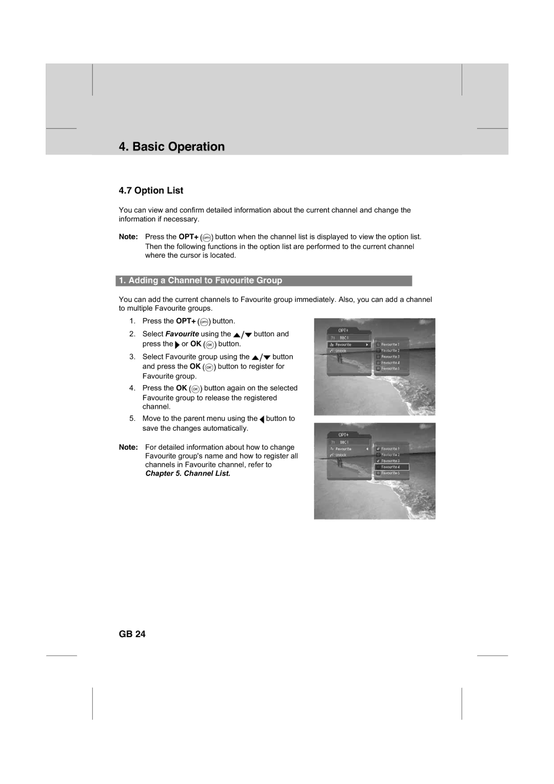 Humax IR-FOX C manual Option List, Adding a Channel to Favourite Group 