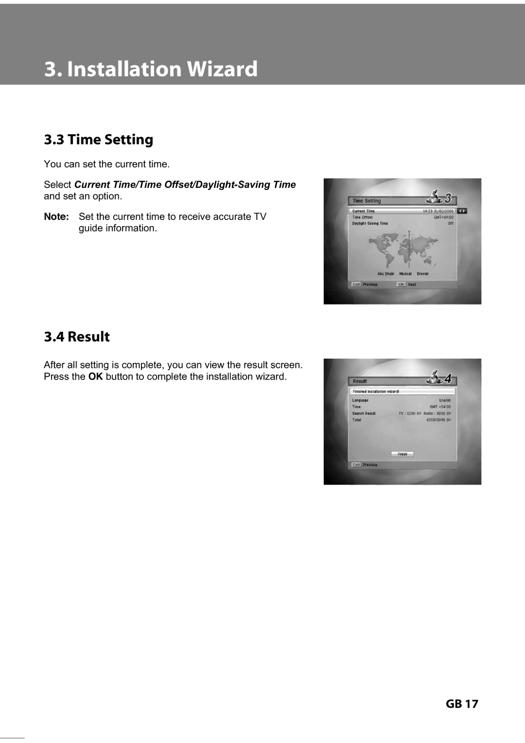 Humax IR-FREE, IR-ACE II, IR-TWIN manual You can set the current time 