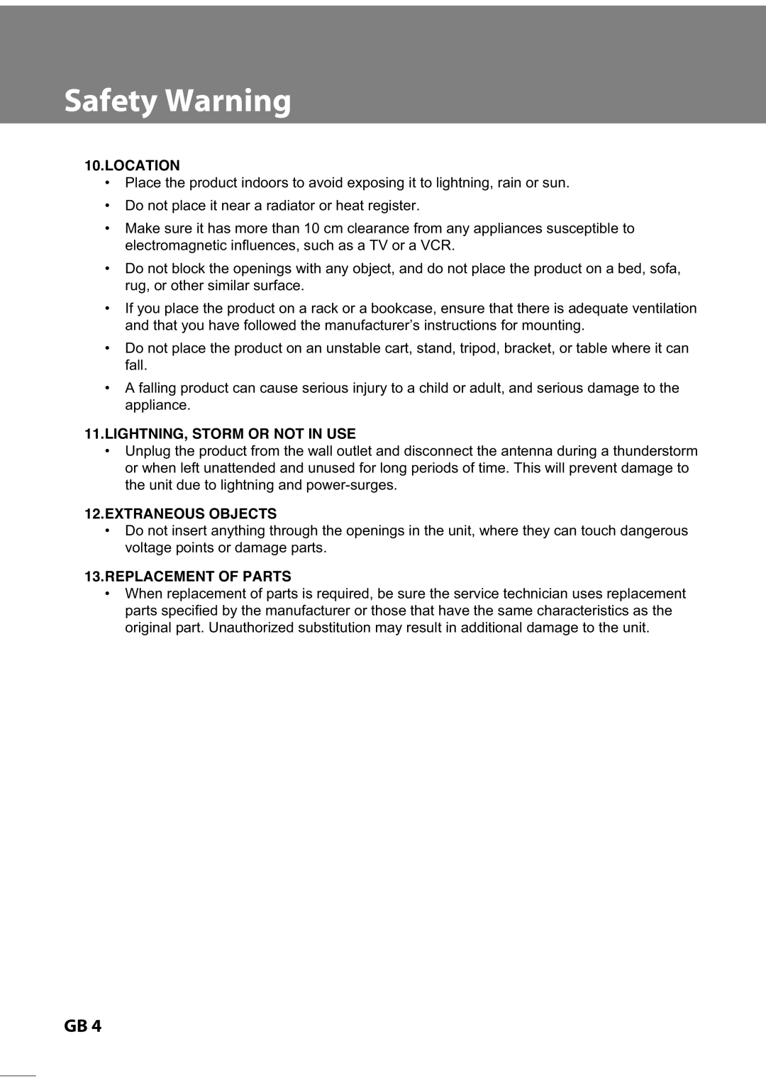 Humax IR-TWIN, IR-FREE, IR-ACE II manual Location, LIGHTNING, Storm or not in USE, Extraneous Objects, Replacement of Parts 