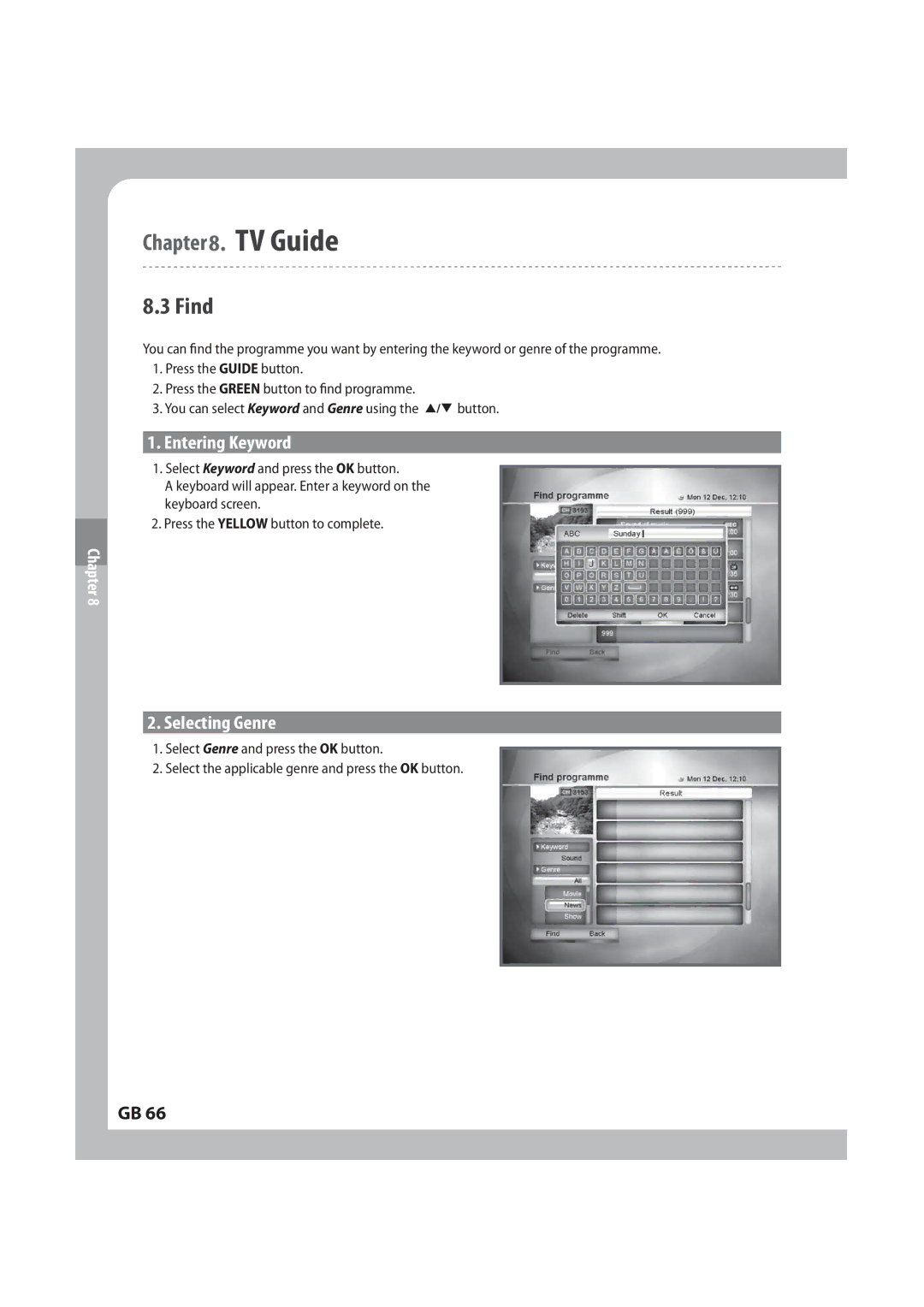 Humax IRCI-PVR manual Joe, &Oufsjoh,Fzxpse, 4FMFDUJOHFOSF, 1SFTTUIF3&&/CVUUPOUPmOEQSPHSBNNF 