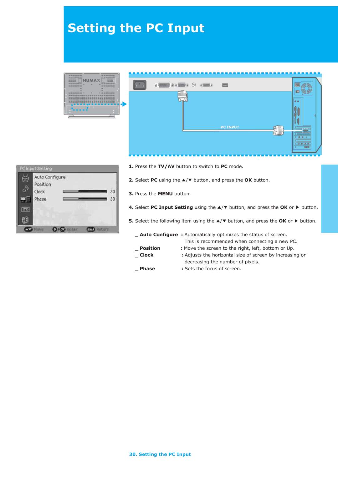 Humax LAU-26TPVR manual Setting the PC Input, Decreasing the number of pixels, Phase Sets the focus of screen 