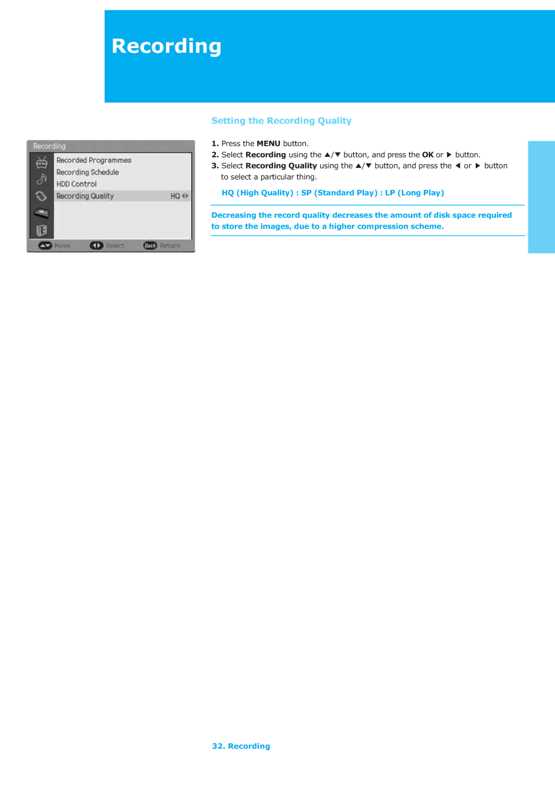 Humax LAU-32TPVR manual Setting the Recording Quality, To select a particular thing 