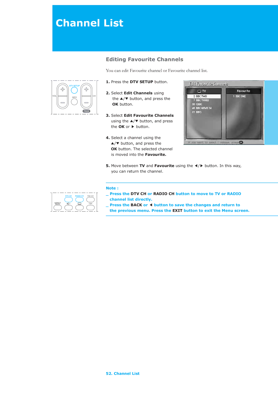 Humax LAU-32TPVR manual Editing Favourite Channels, You can edit Favourite channel or Favourite channel list 