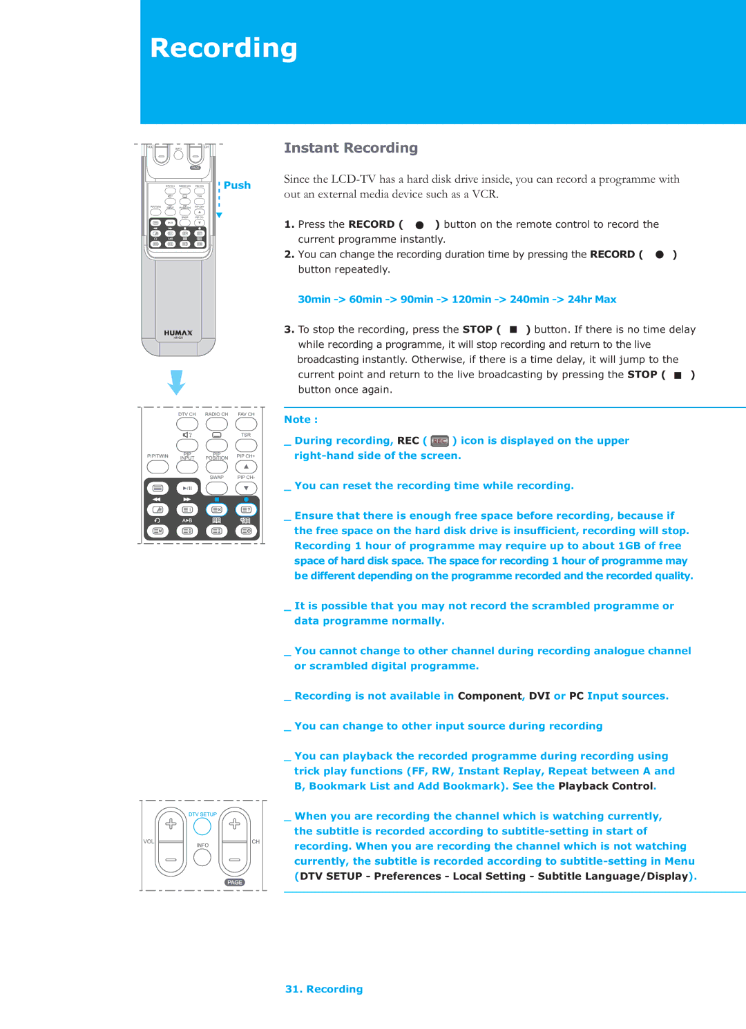 Humax LGB-26TPVR manual Instant Recording, Press the Record, Current programme instantly, Button repeatedly 