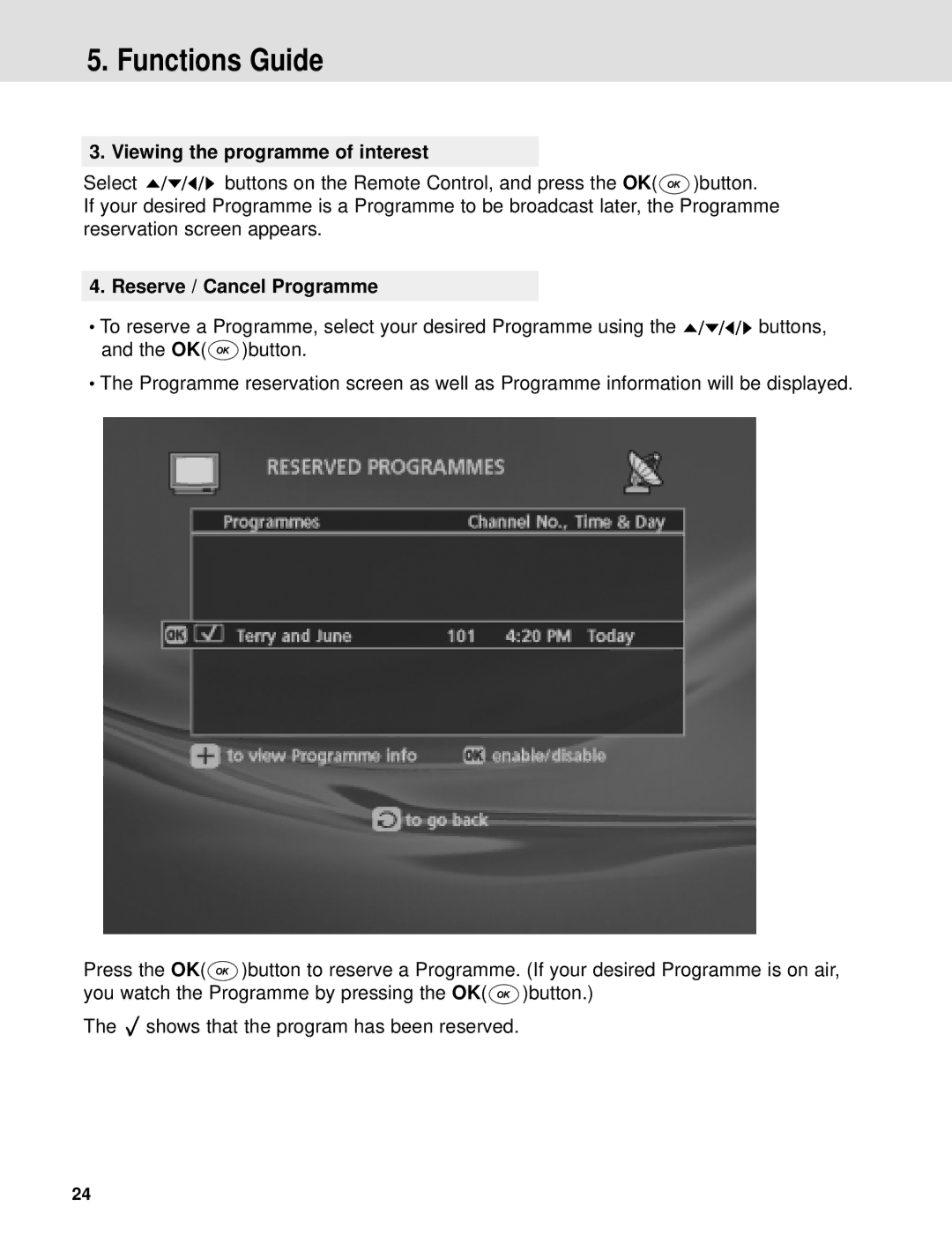 Humax ND-1000C manual Viewing the programme of interest, Reserve / Cancel Programme 