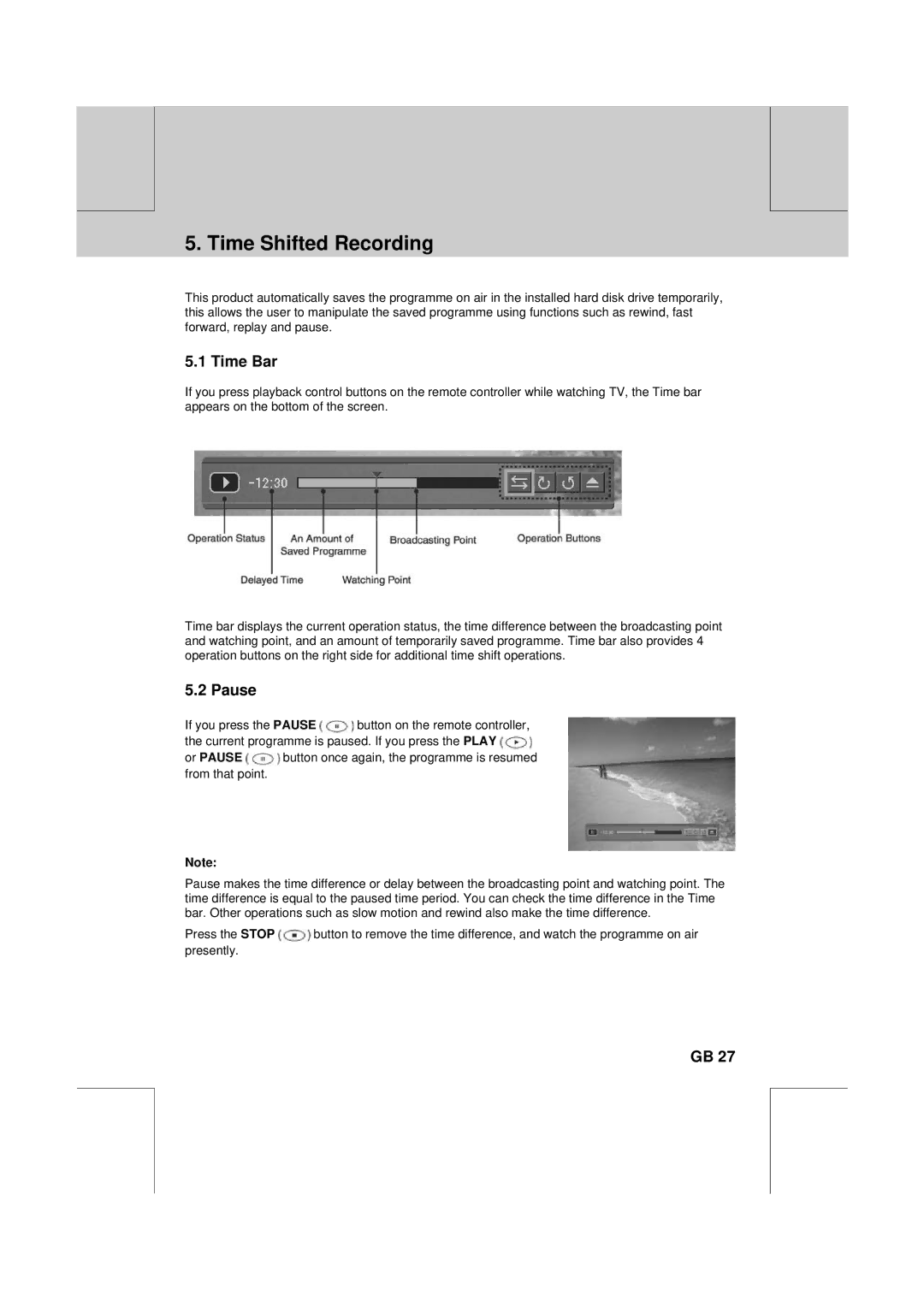 Humax PVR-8100T manual Time Shifted Recording, Time Bar, Pause 