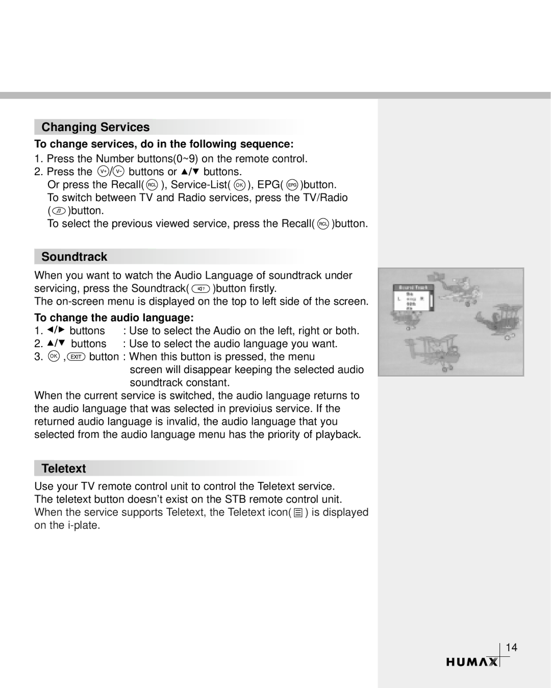 Humax VA-3210 manual Changing Services, Soundtrack, Teletext, To change services, do in the following sequence 