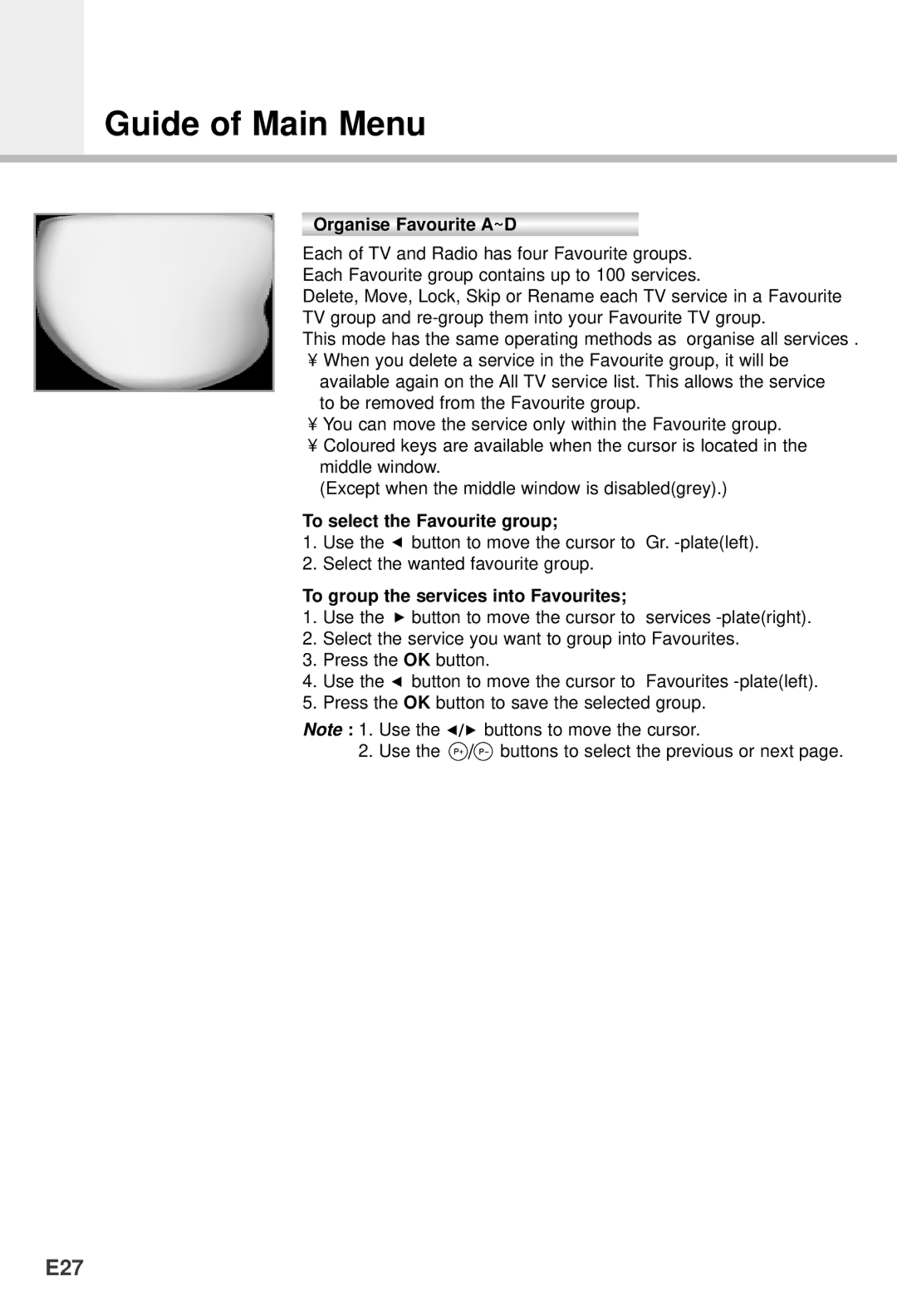 Humax VA-5200 manual E27, Organise Favourite A~D, To select the Favourite group, To group the services into Favourites 