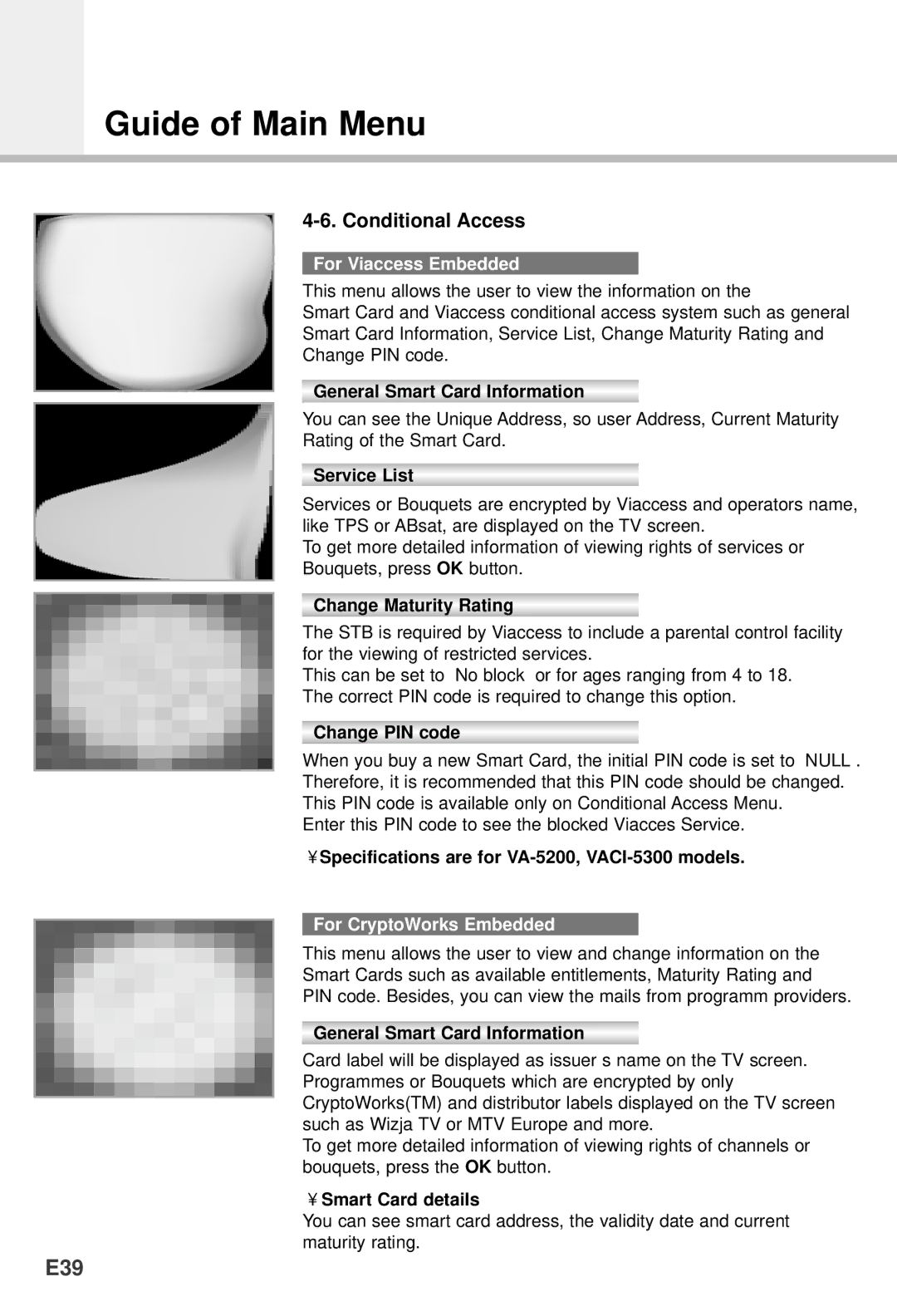 Humax VA-5200 manual E39, Conditional Access, For Viaccess Embedded, For CryptoWorks Embedded 