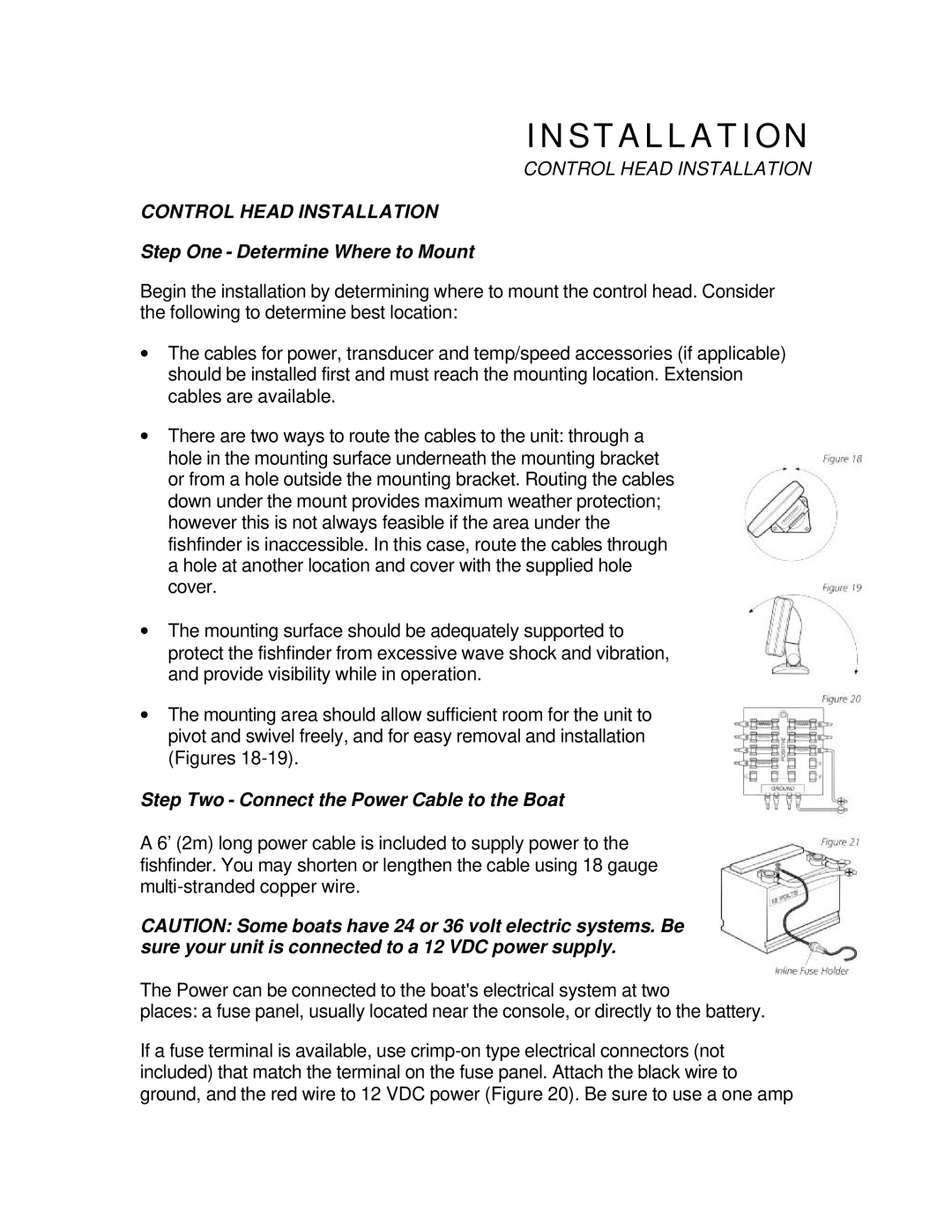 Humminbird 100SX manual Control Head Installation, Step One Determine Where to Mount 