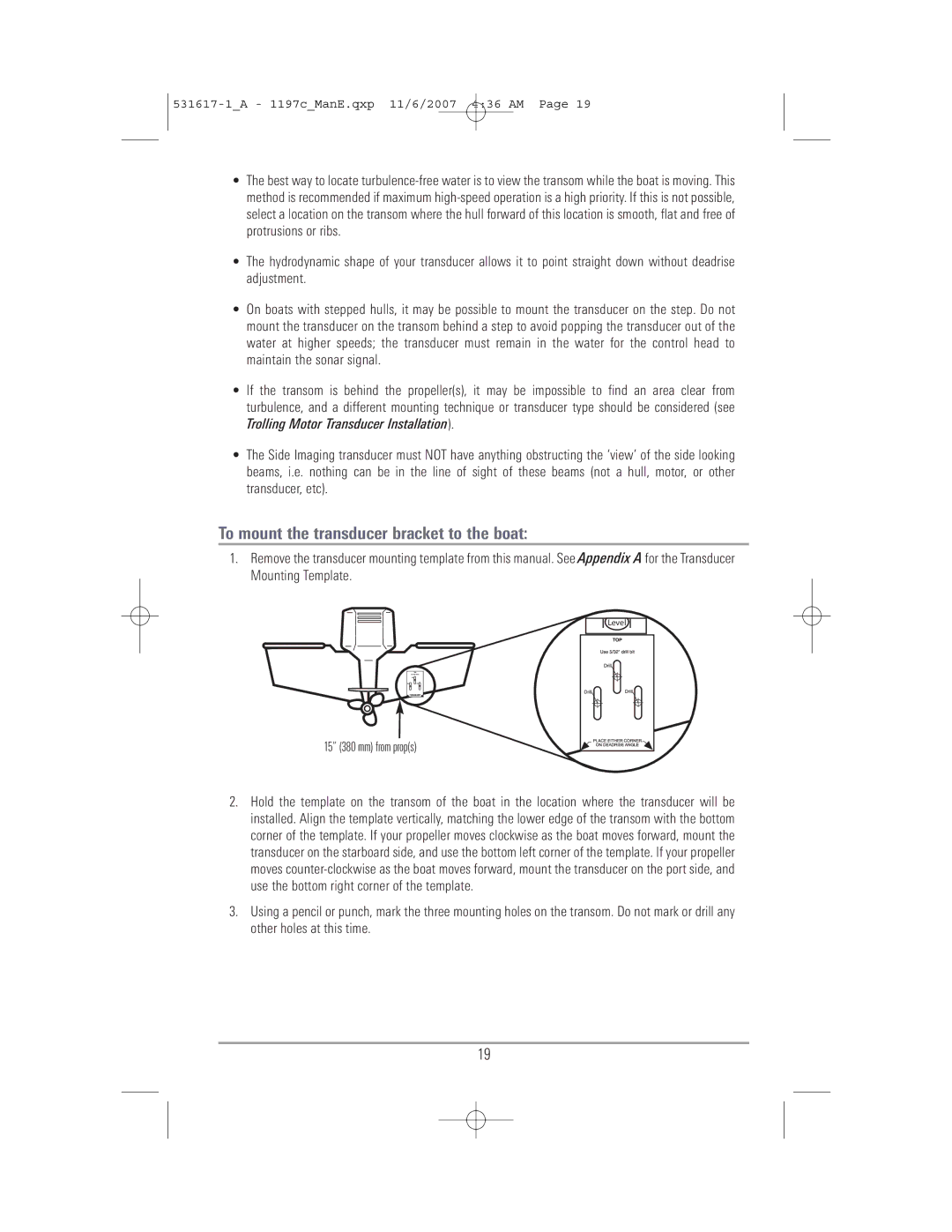 Humminbird 1197C SI warranty To mount the transducer bracket to the boat 