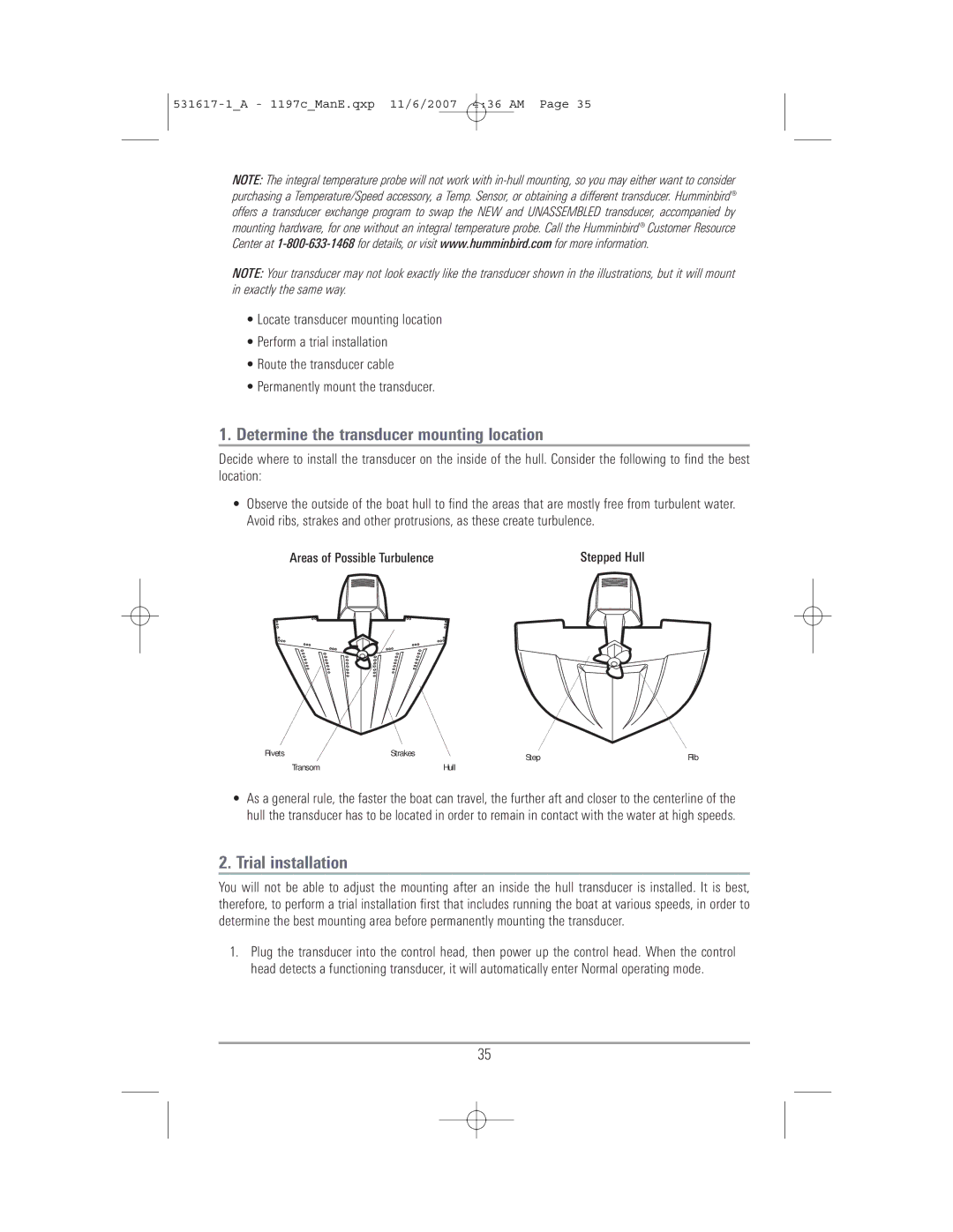 Humminbird 1197C SI warranty Determine the transducer mounting location, Trial installation 