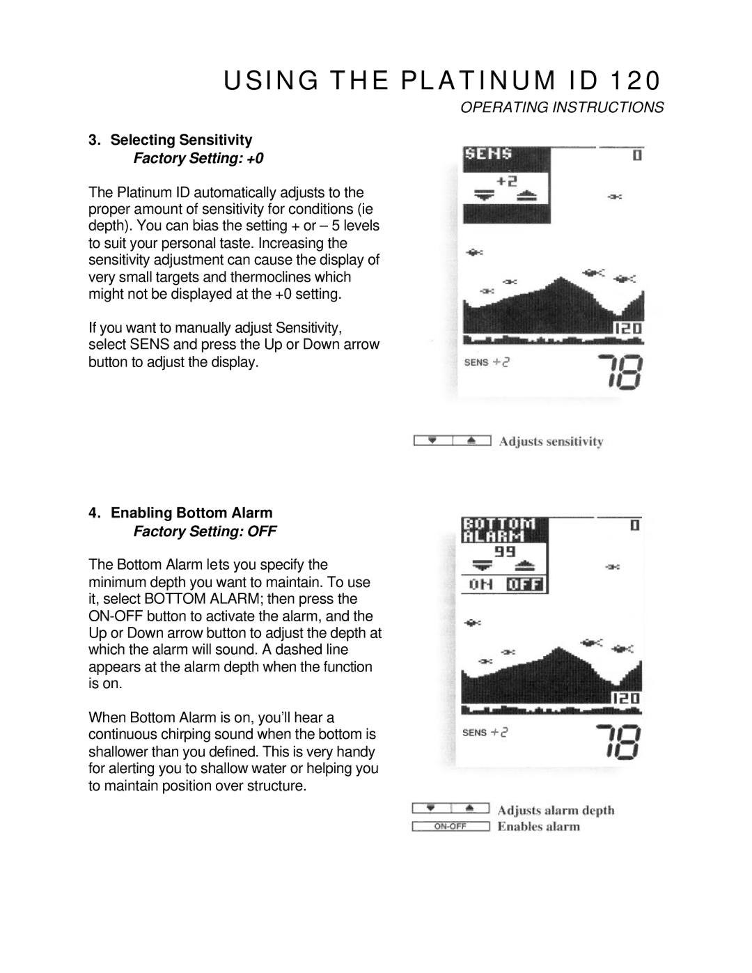 Humminbird 120 manual Selecting Sensitivity Factory Setting +0 