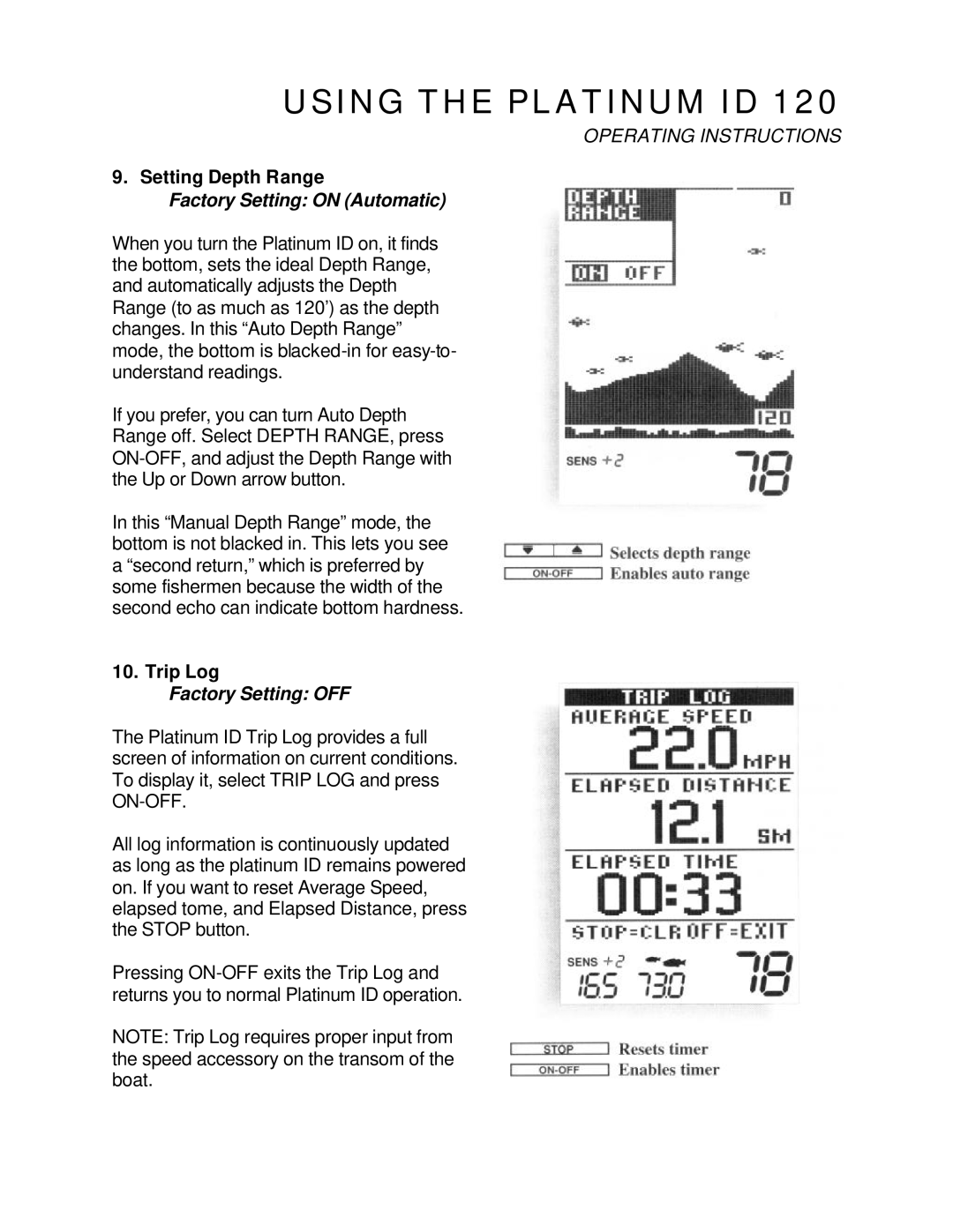 Humminbird 120 manual Factory Setting on Automatic, Factory Setting OFF 