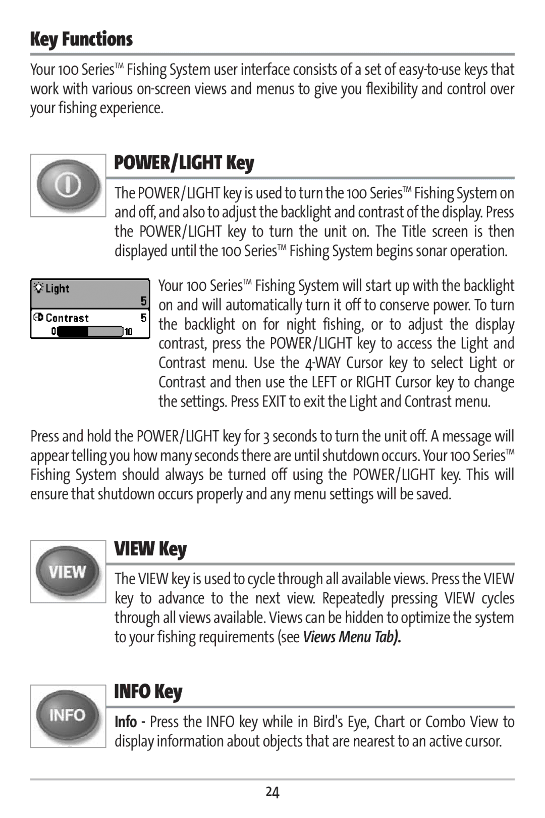 Humminbird 161 manual Key Functions, POWER/LIGHT Key, View Key, Info Key 