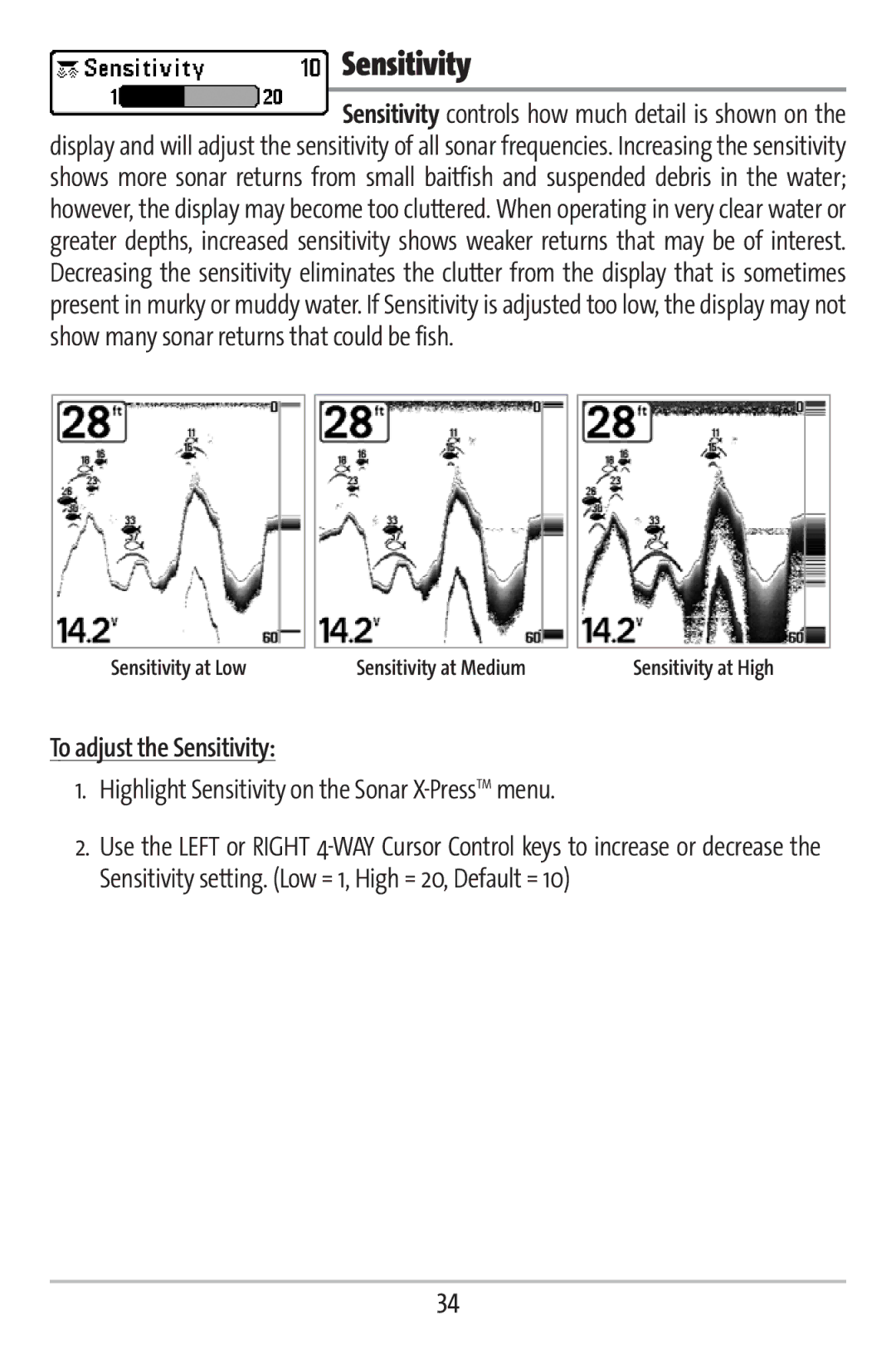 Humminbird 161 manual To adjust the Sensitivity, Highlight Sensitivity on the Sonar X-PressTMmenu 