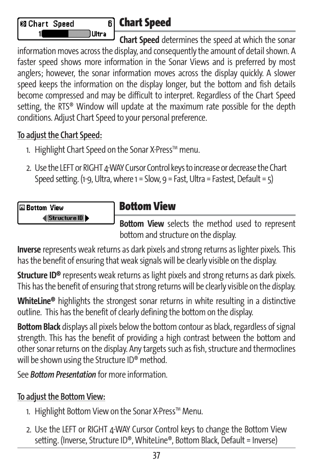 Humminbird 161 manual To adjust the Chart Speed, To adjust the Bottom View 