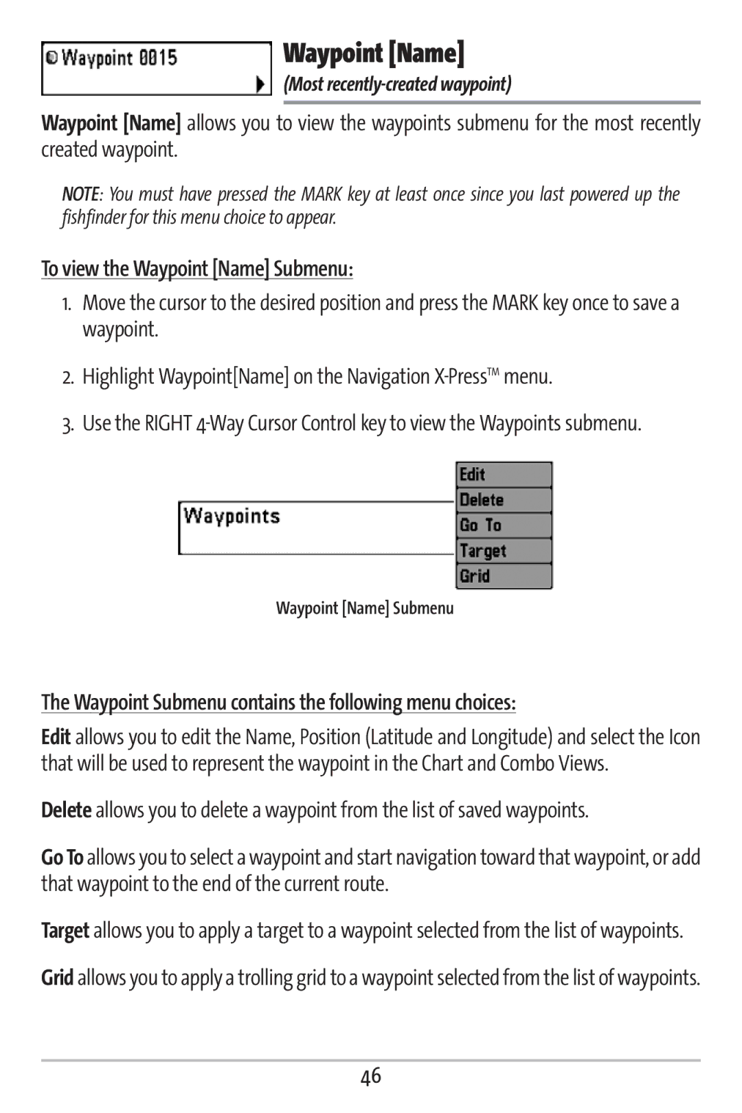 Humminbird 161 manual Waypoint Name, Most recently-created waypoint 