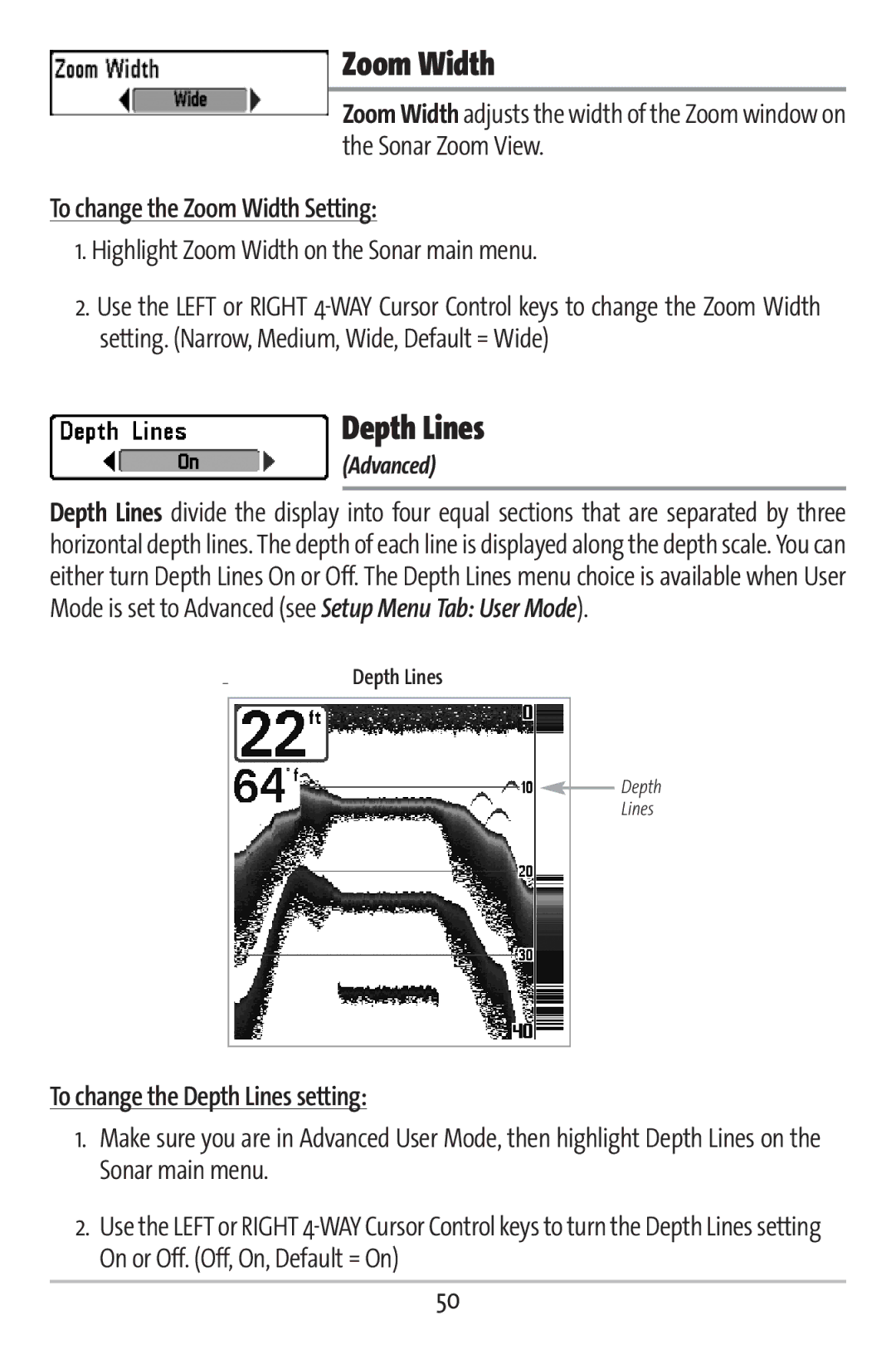 Humminbird 161 manual Depth Lines, To change the Zoom Width Setting, Highlight Zoom Width on the Sonar main menu 