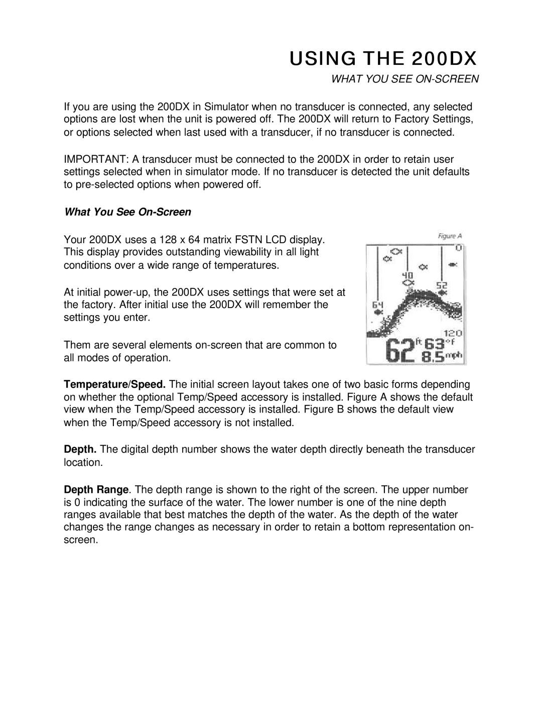 Humminbird 200DX manual What YOU see ON-SCREEN, What You See On-Screen 