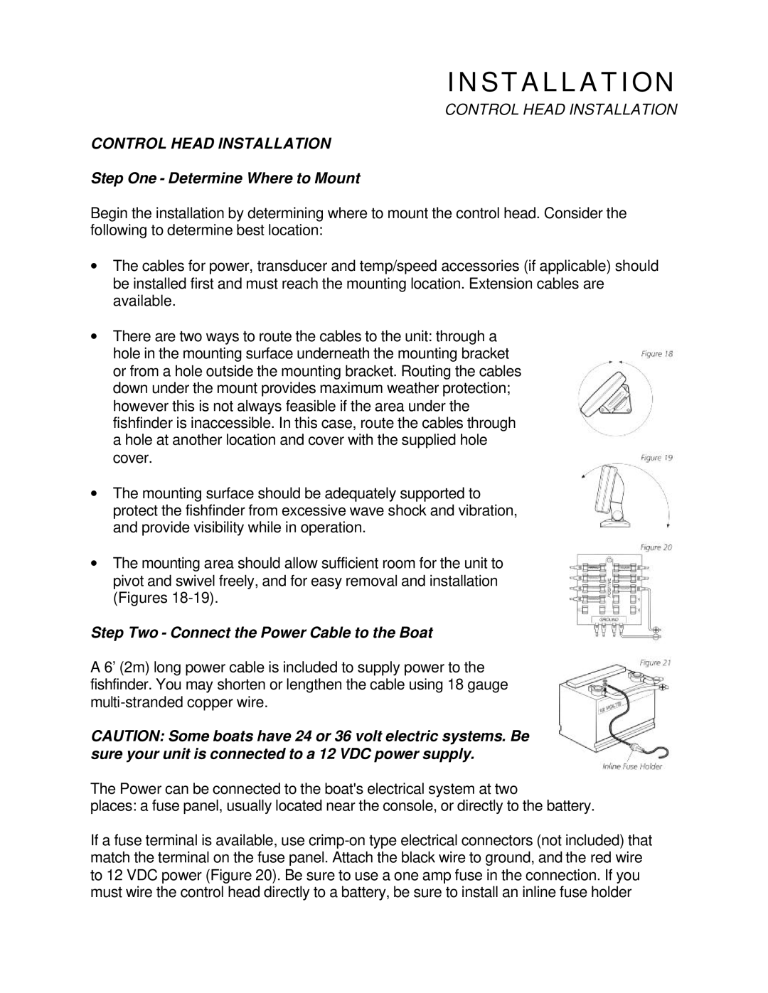 Humminbird 300TX manual Control Head Installation, Step One Determine Where to Mount 