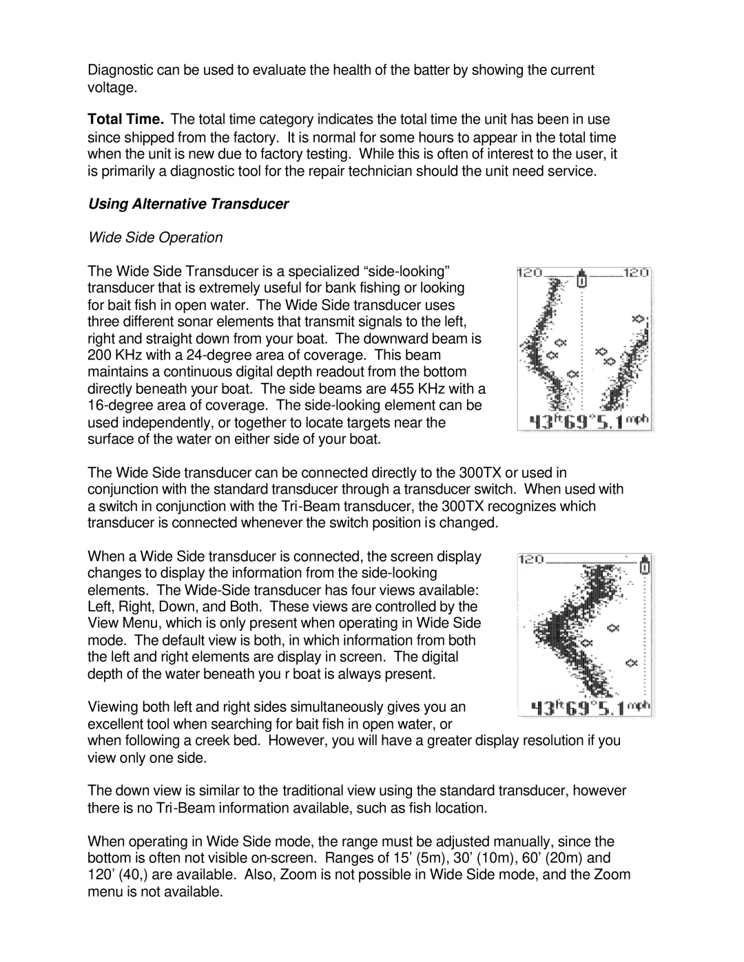 Humminbird 300TX manual Using Alternative Transducer, Wide Side Operation 