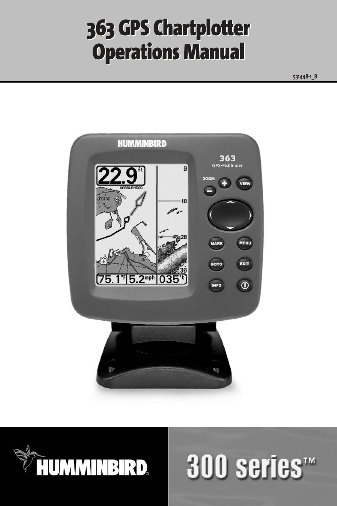 Humminbird 363 manual GPS Chartplotter Operations Manual 