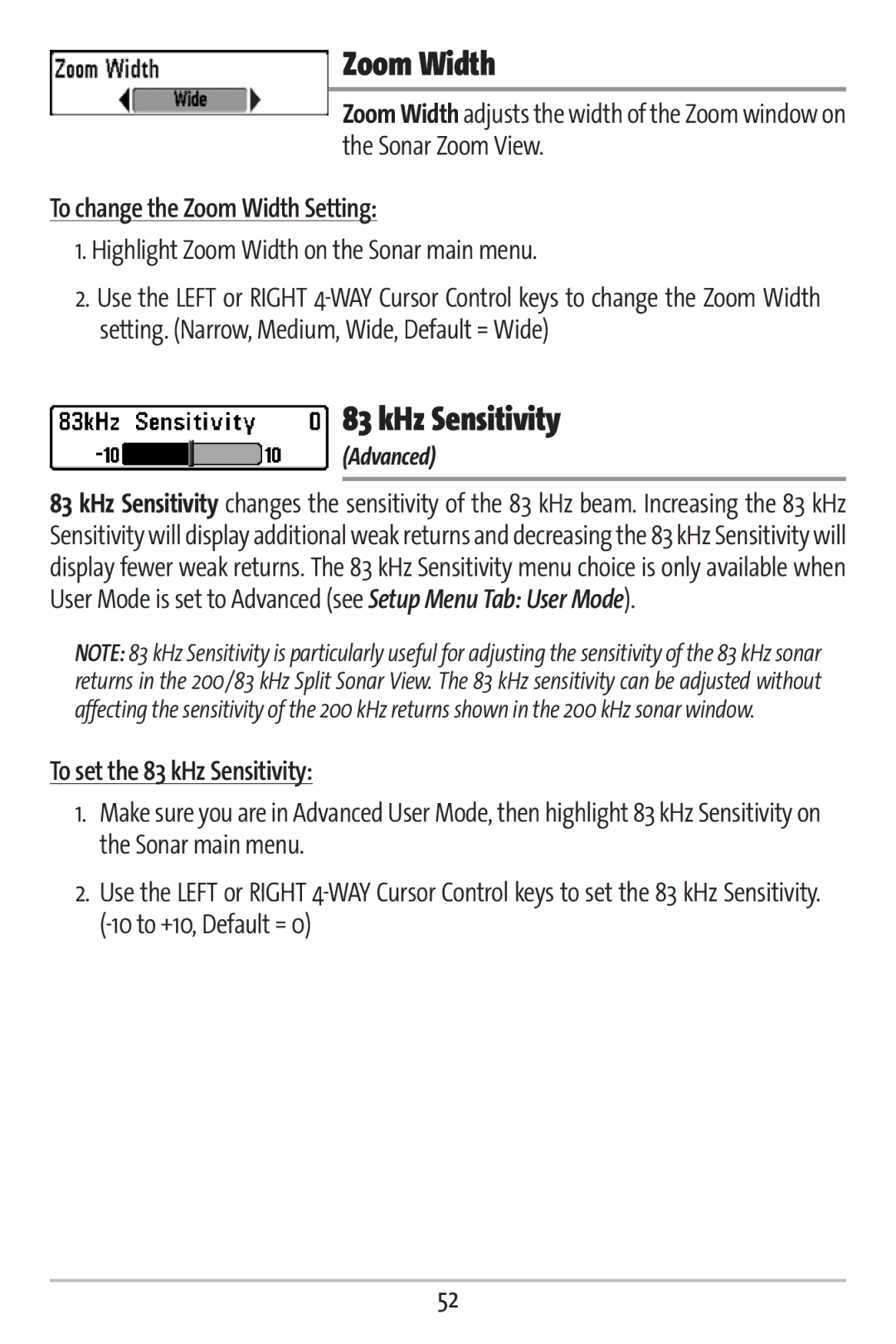 Humminbird 363 manual KHz Sensitivity, To change the Zoom Width Setting, Highlight Zoom Width on the Sonar main menu 