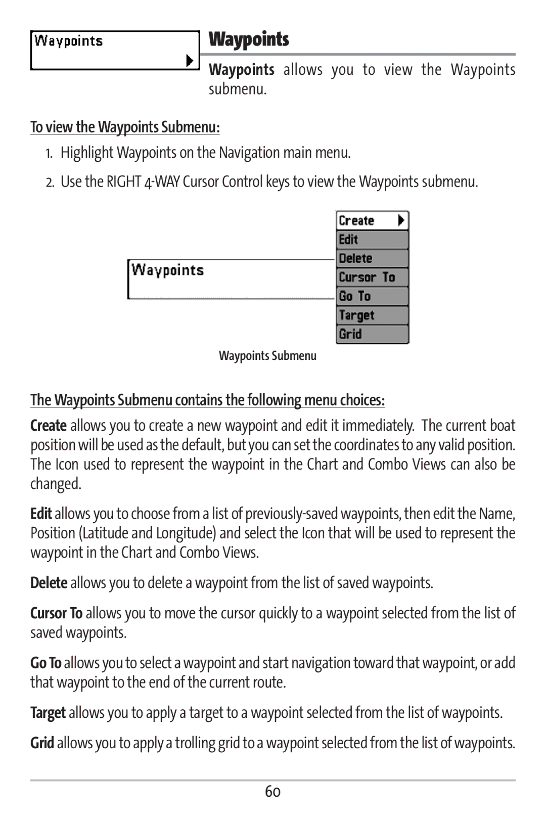 Humminbird 363 manual Waypoints allows you to view the Waypoints submenu, To view the Waypoints Submenu 