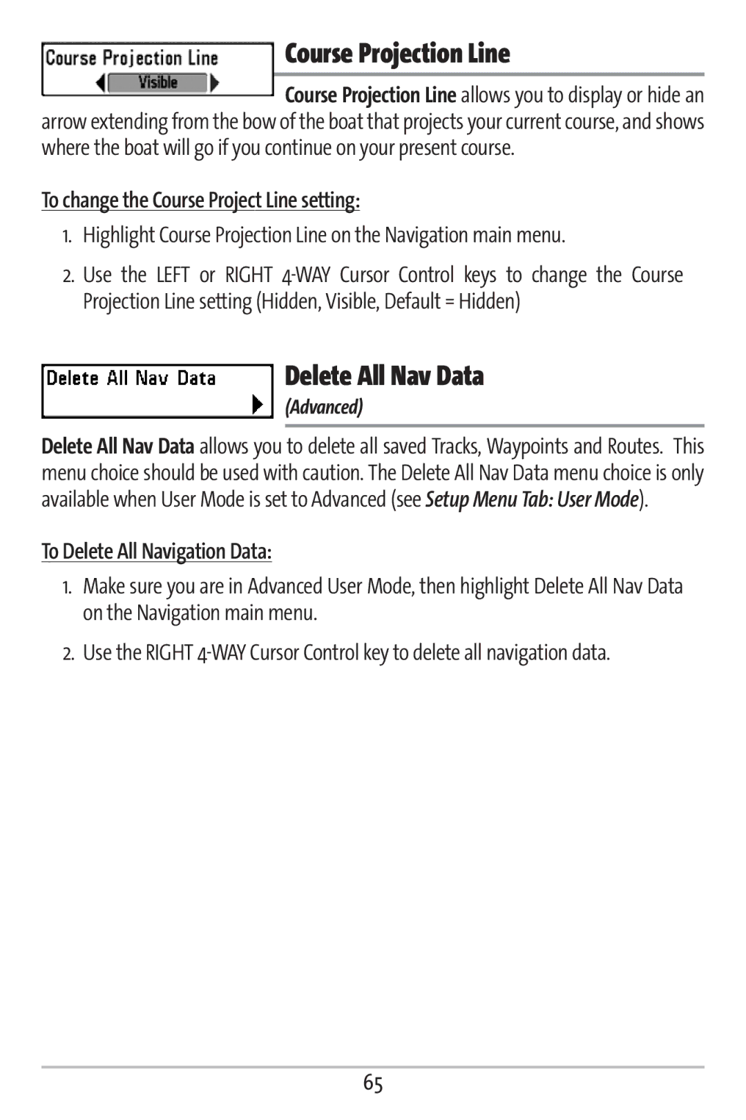 Humminbird 363 manual Course Projection Line, Delete All Nav Data, To change the Course Project Line setting 