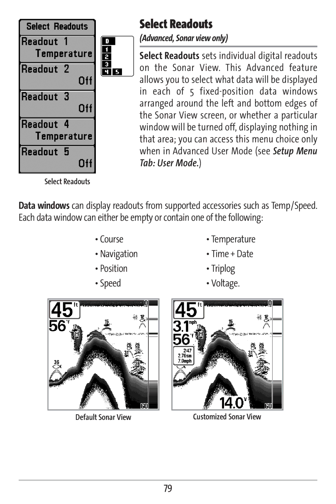 Humminbird 363 manual Select Readouts, Advanced, Sonar view only, Default Sonar View 