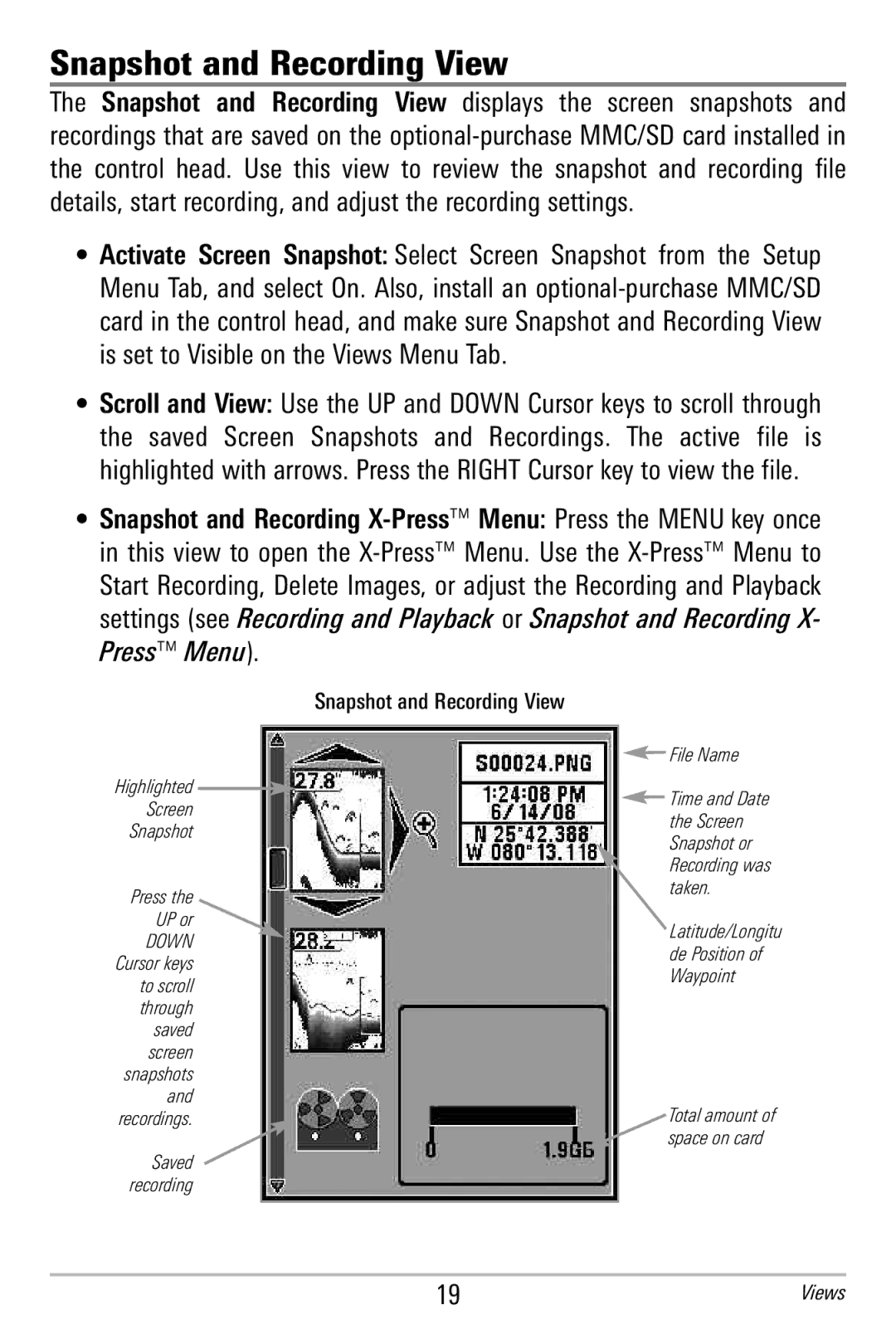 Humminbird 365i manual Snapshot and Recording View 