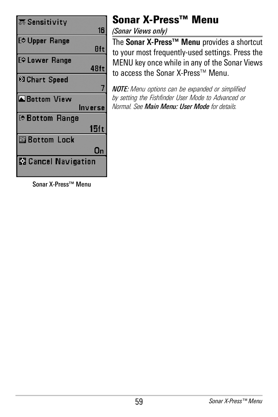 Humminbird 365i manual Sonar X-Press Menu, Sonar Views only 