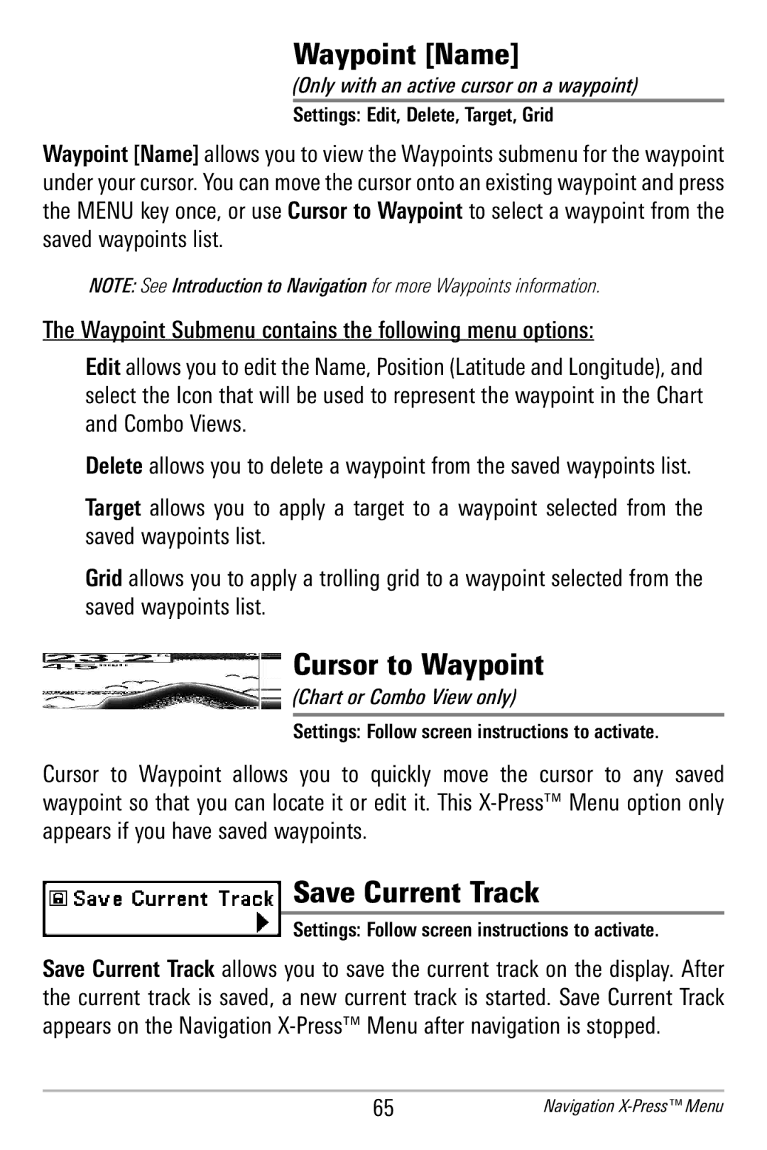 Humminbird 365i manual Waypoint Name, Cursor to Waypoint, Save Current Track, Settings Edit, Delete, Target, Grid 