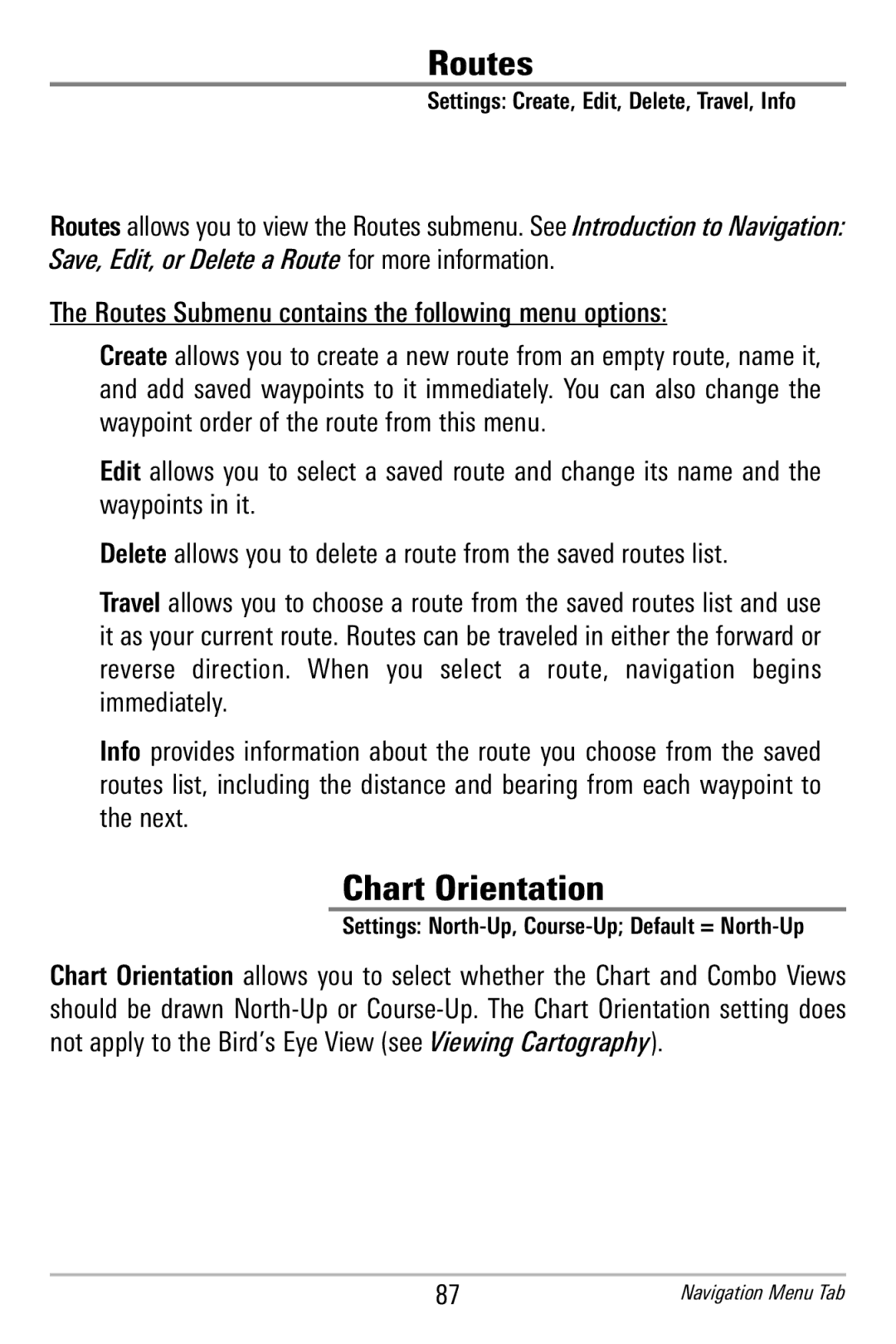 Humminbird 365i manual Routes, Chart Orientation, Settings Create, Edit, Delete, Travel, Info 