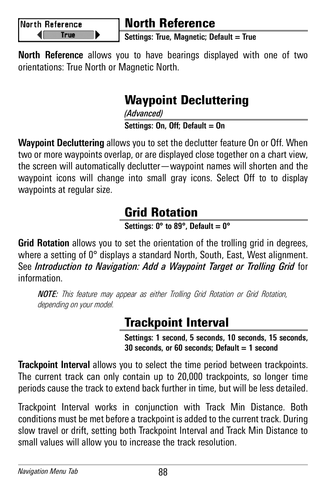 Humminbird 365i manual North Reference, Waypoint Decluttering, Grid Rotation, Trackpoint Interval 