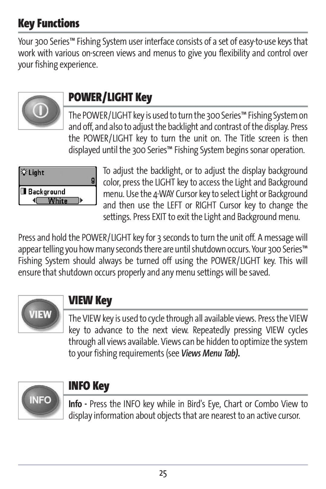 Humminbird 383c manual Key Functions, POWER/LIGHT Key, View Key, Info Key 