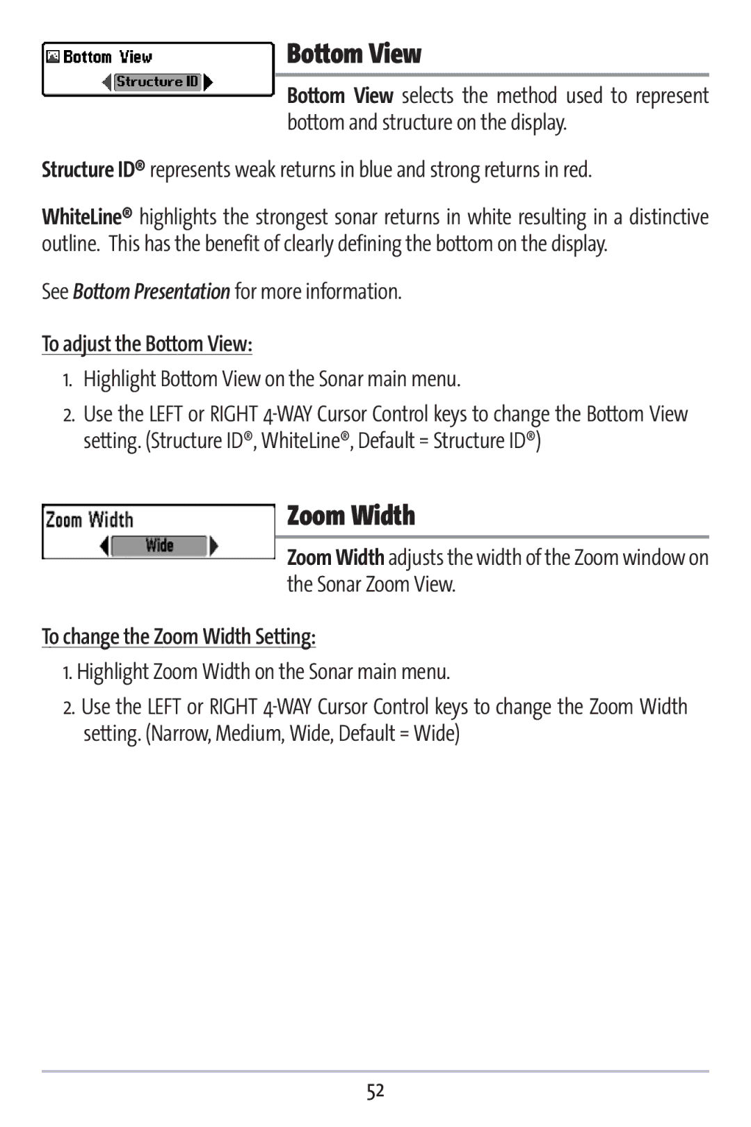 Humminbird 383c manual To adjust the Bottom View, To change the Zoom Width Setting 