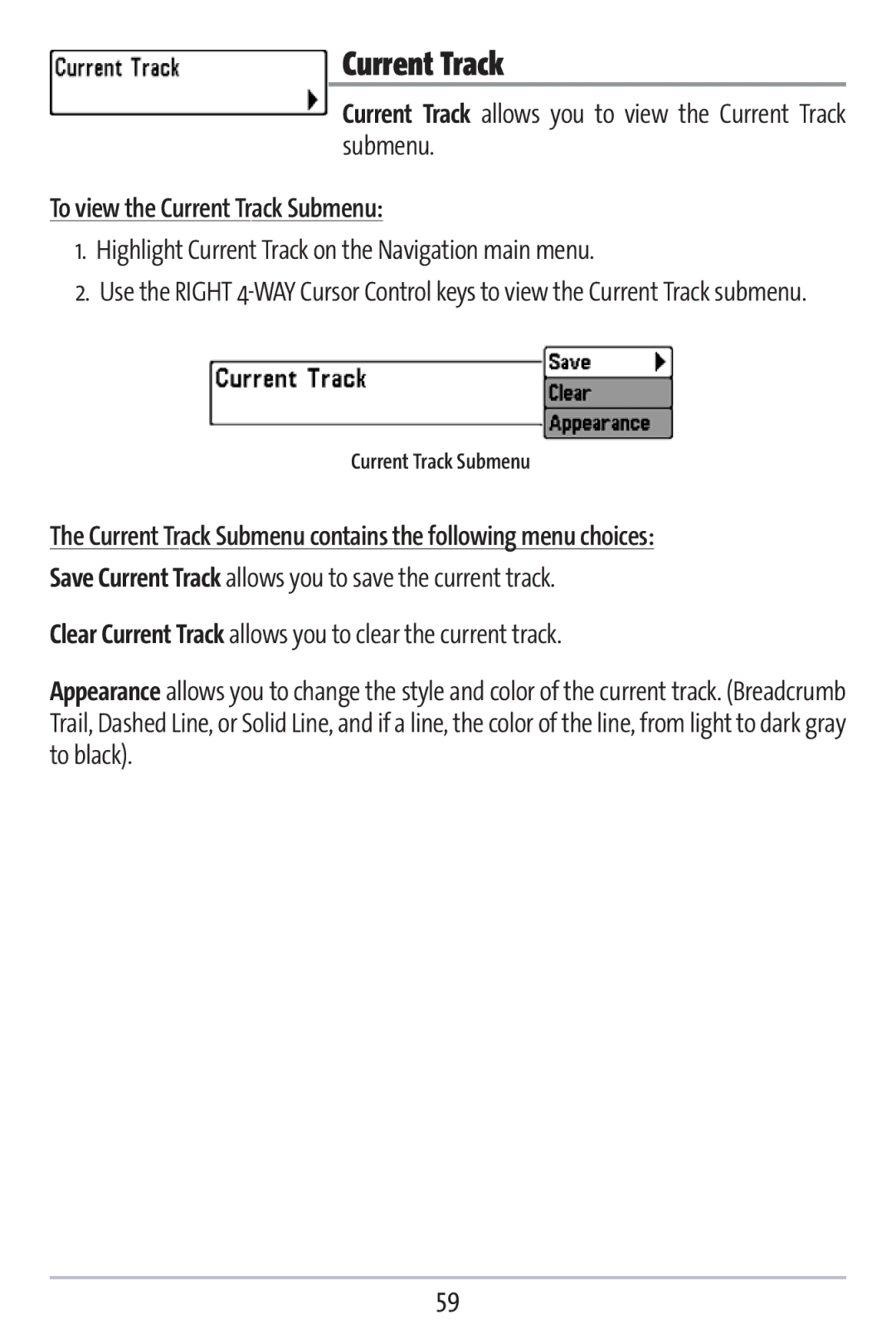 Humminbird 383c manual Current Track allows you to view the Current Track submenu, To view the Current Track Submenu 