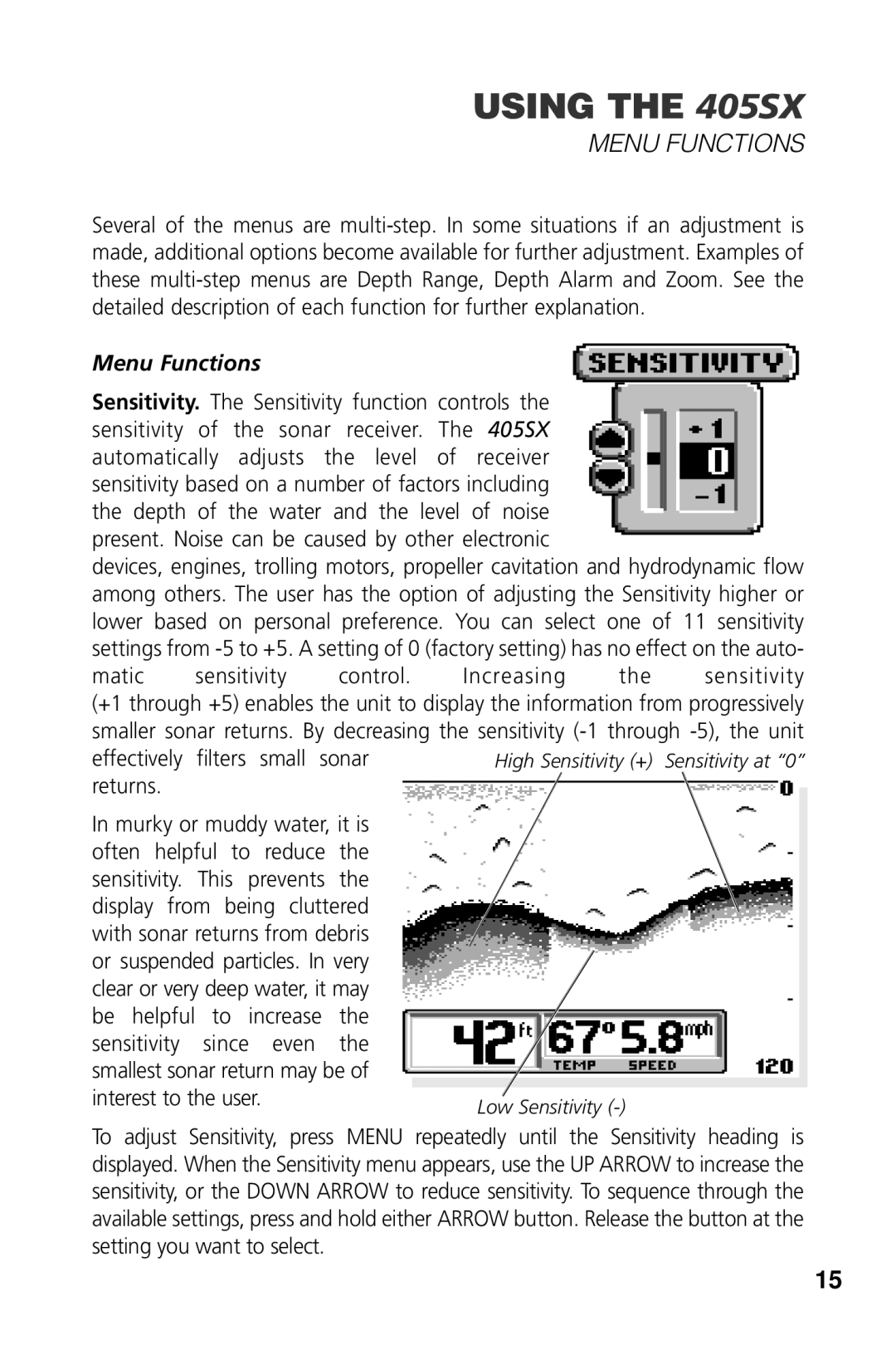 Humminbird 405SX manual Menu Functions, Sensitivity. The Sensitivity function controls 