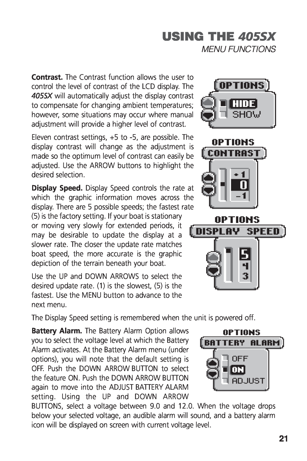 Humminbird manual USING THE 405SX, Menu Functions, The Display Speed setting is remembered when the unit is powered off 