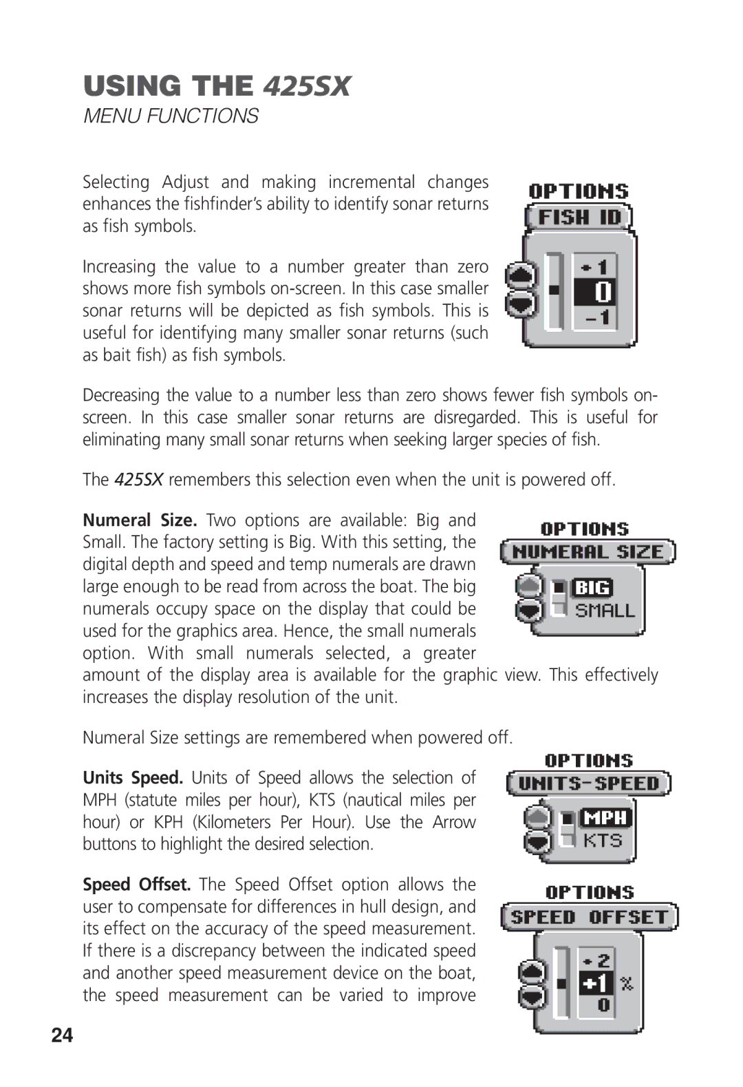 Humminbird 425 SX manual Using the 425SX 