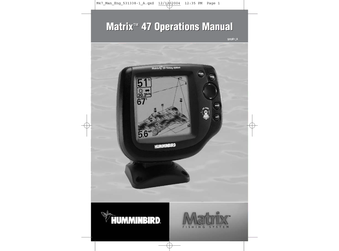 Humminbird 531338-1_A manual Matrix 47 Operations Manual 