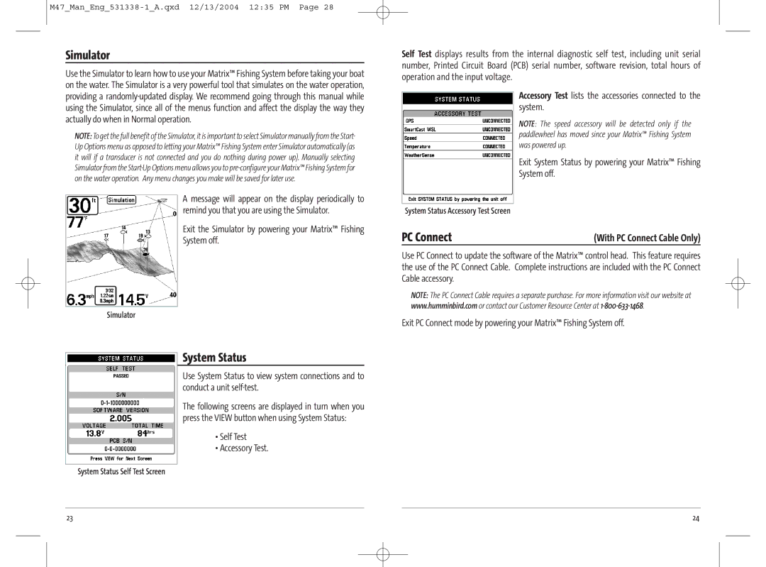 Humminbird 531338-1_A, 47 manual Simulator, System Status, PC Connect, System off, Self Test Accessory Test 