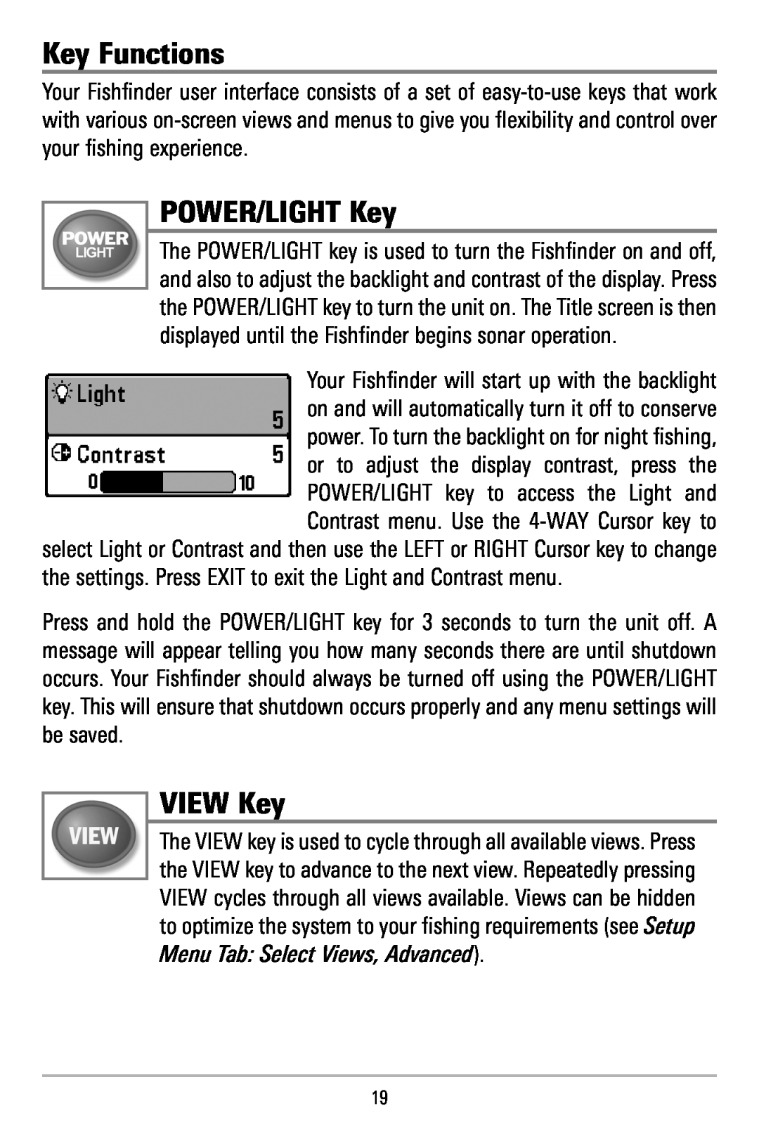 Humminbird 515, 500 series manual Key Functions, POWER/LIGHT Key, VIEW Key 