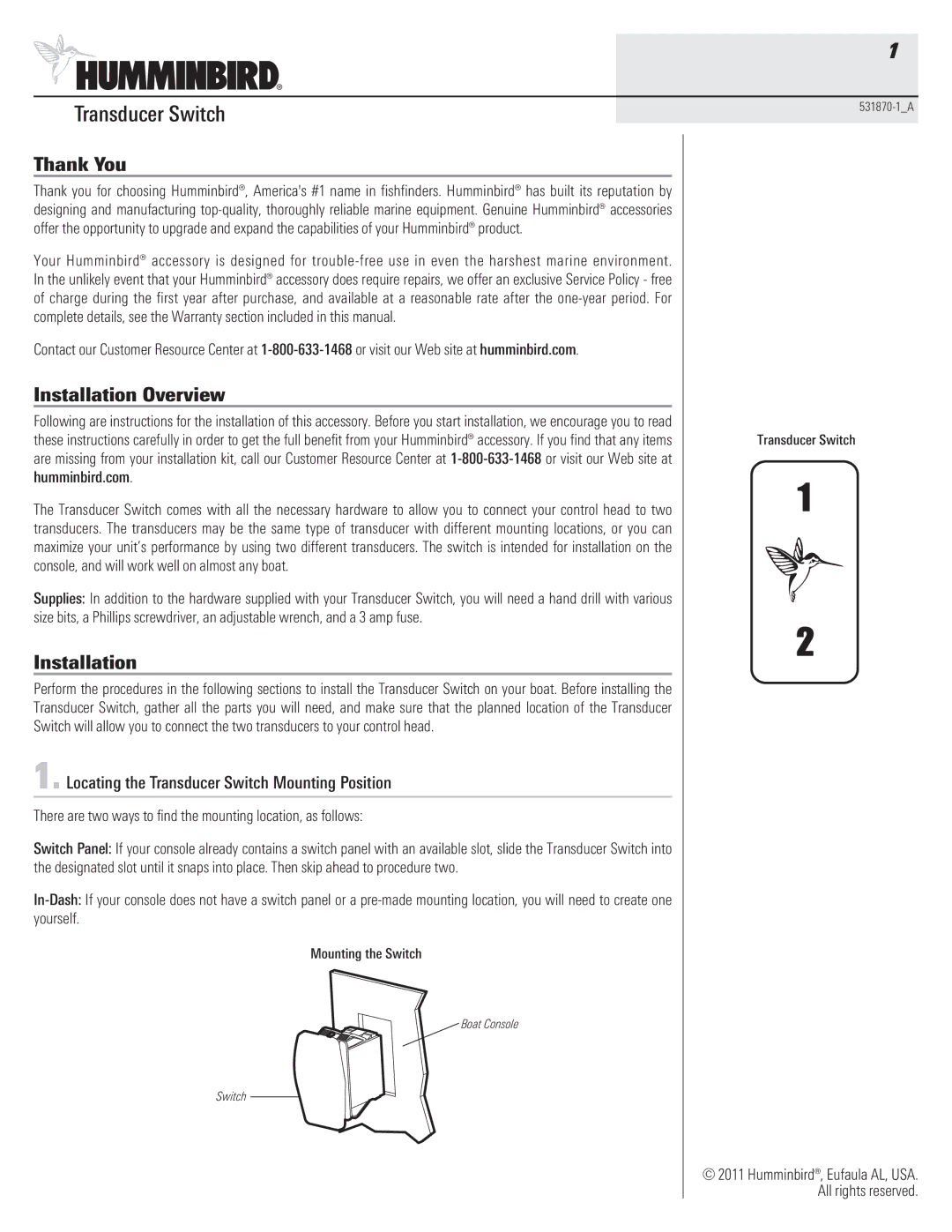 Humminbird 531870-1_A warranty Locating the Transducer Switch Mounting Position 