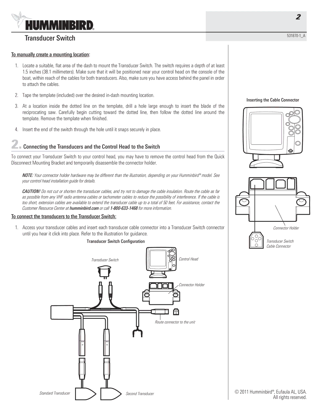 Humminbird 531870-1_A warranty To manually create a mounting location, To connect the transducers to the Transducer Switch 